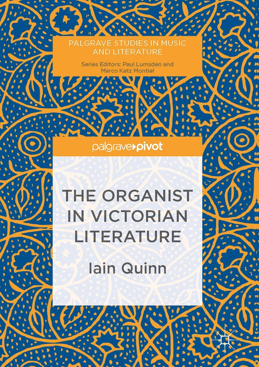 The Organist in Victorian Literature essai historique musique église