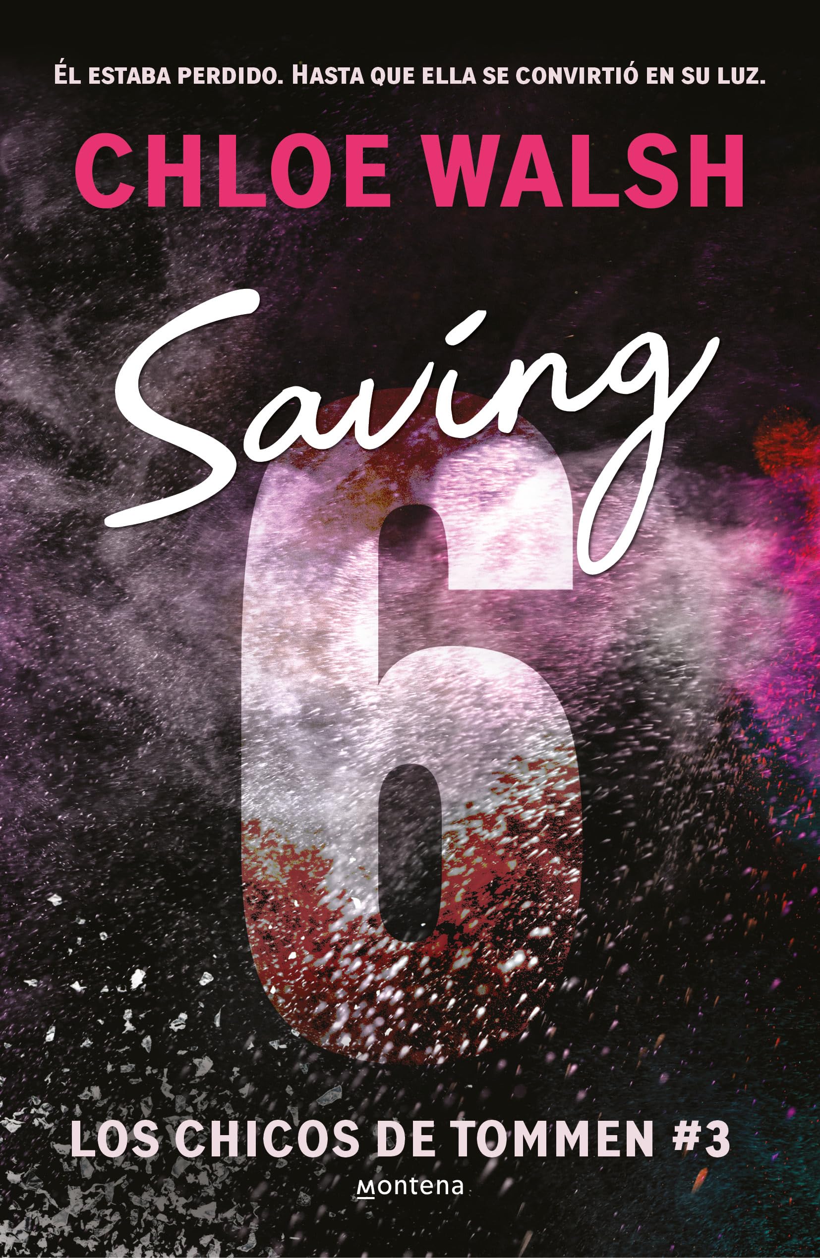Saving 6 (Spanish Edition) (CHICOS DE TOMMEN, LOS)