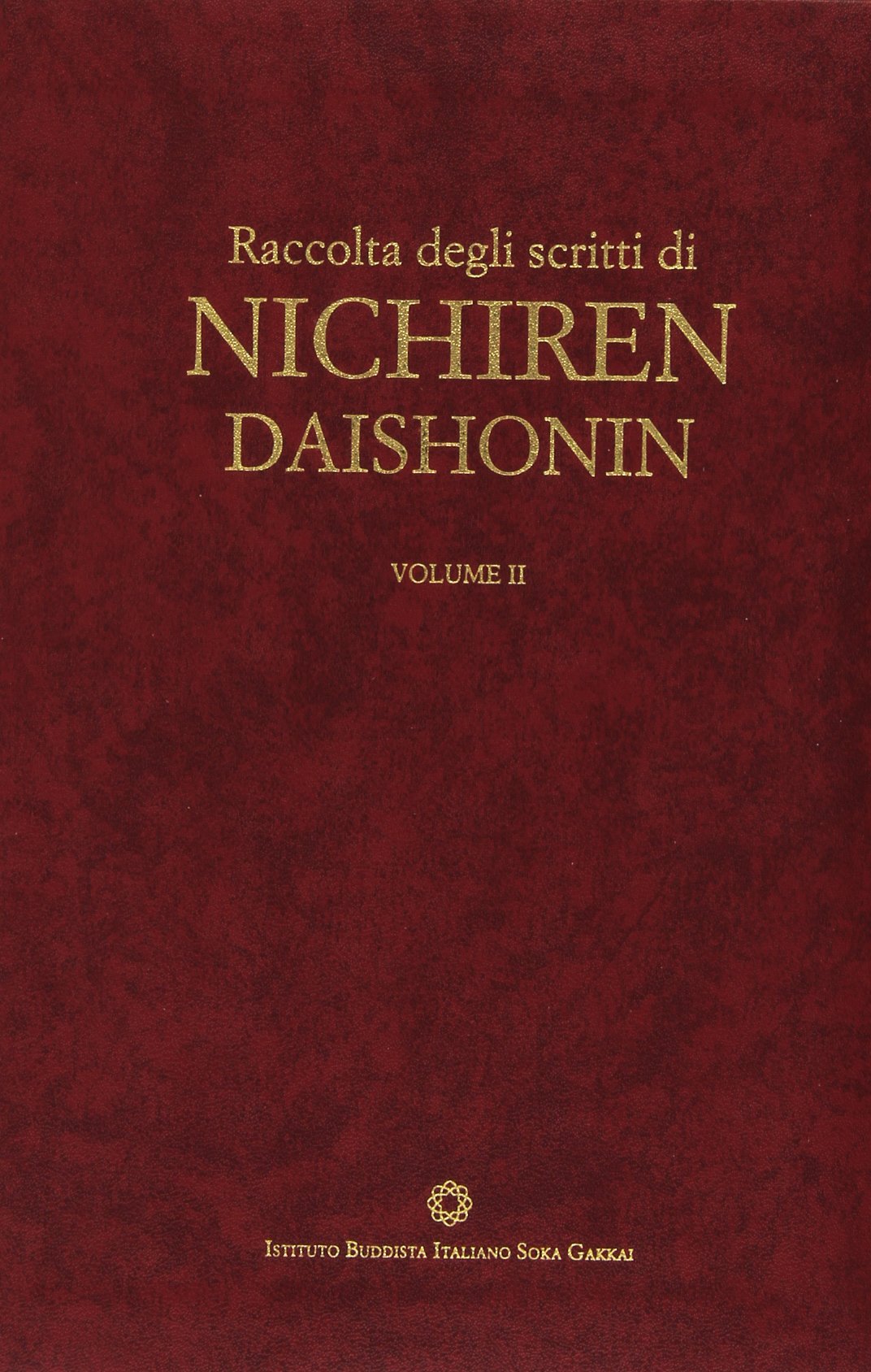 Raccolta degli scritti di Nichiren Daishonin (Vol. 2)