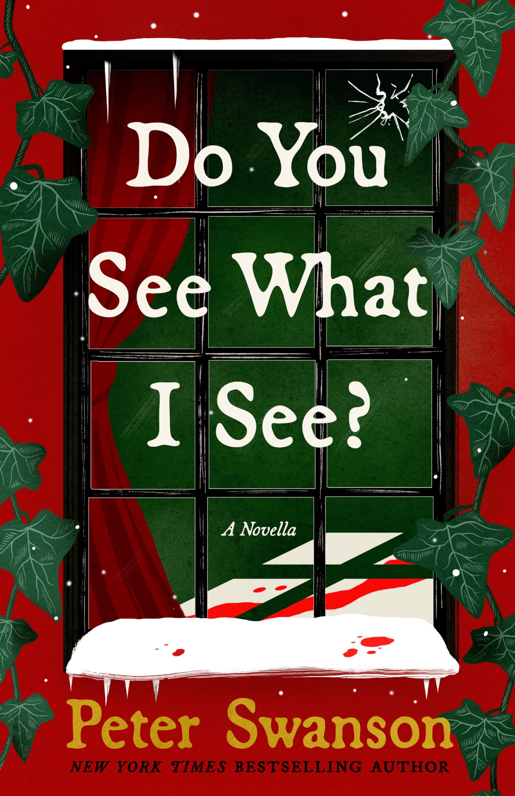 Do You See What I See?: A Novella – A Chilling Holiday Mystery Novella of a Celebrity Writer's Christmas Party Gone Wrong