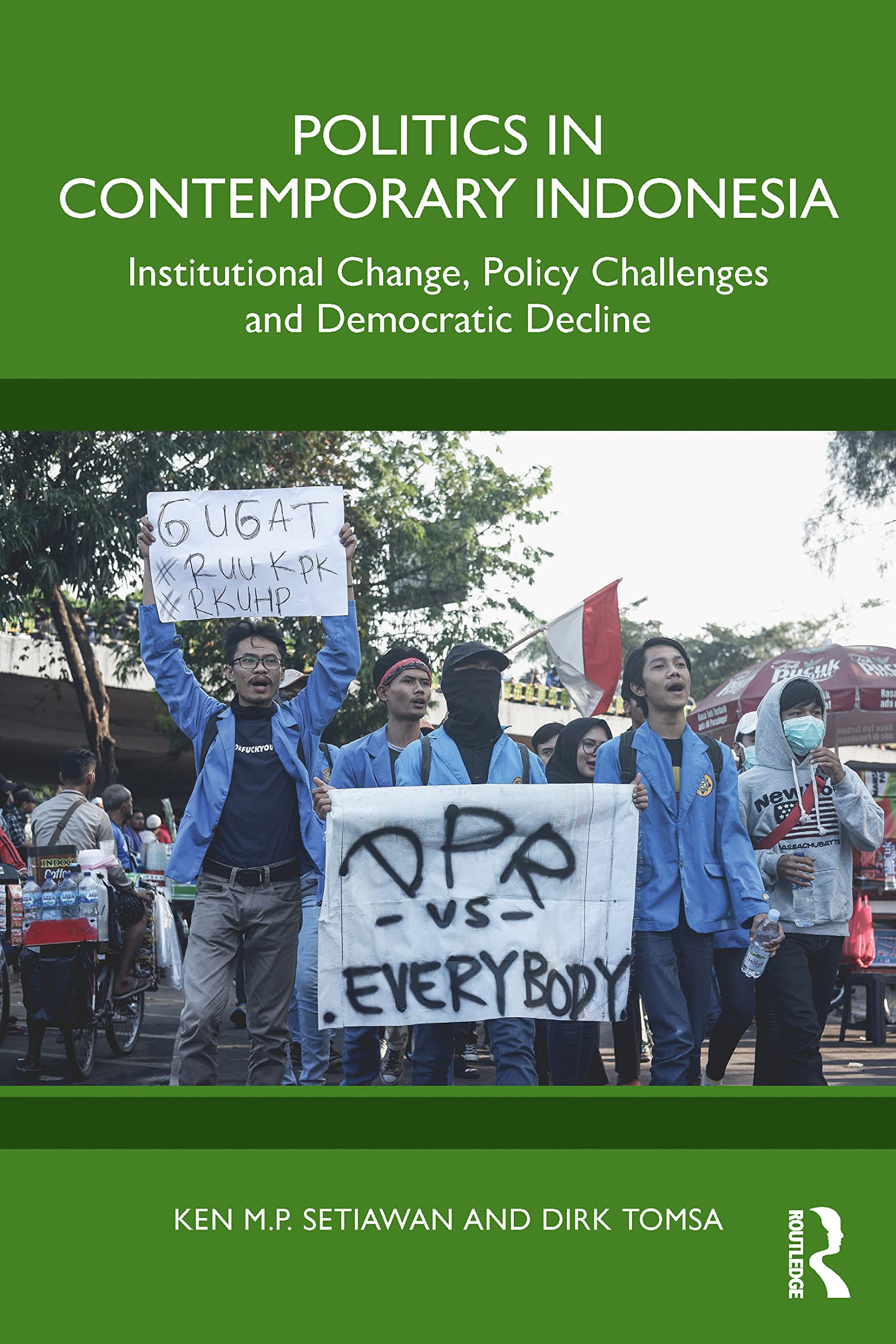 Buy Politics in Contemporary Indonesia: Institutional Change, Policy Challenges and Democratic Decline — BookShops.in
