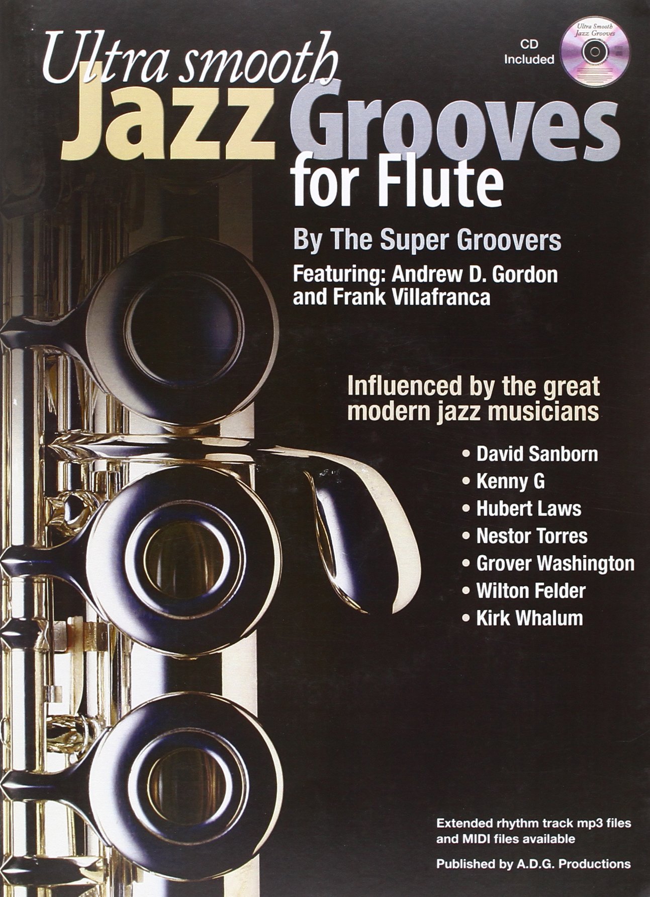 Ultra Smooth Jazz Grooves For Flute + CD