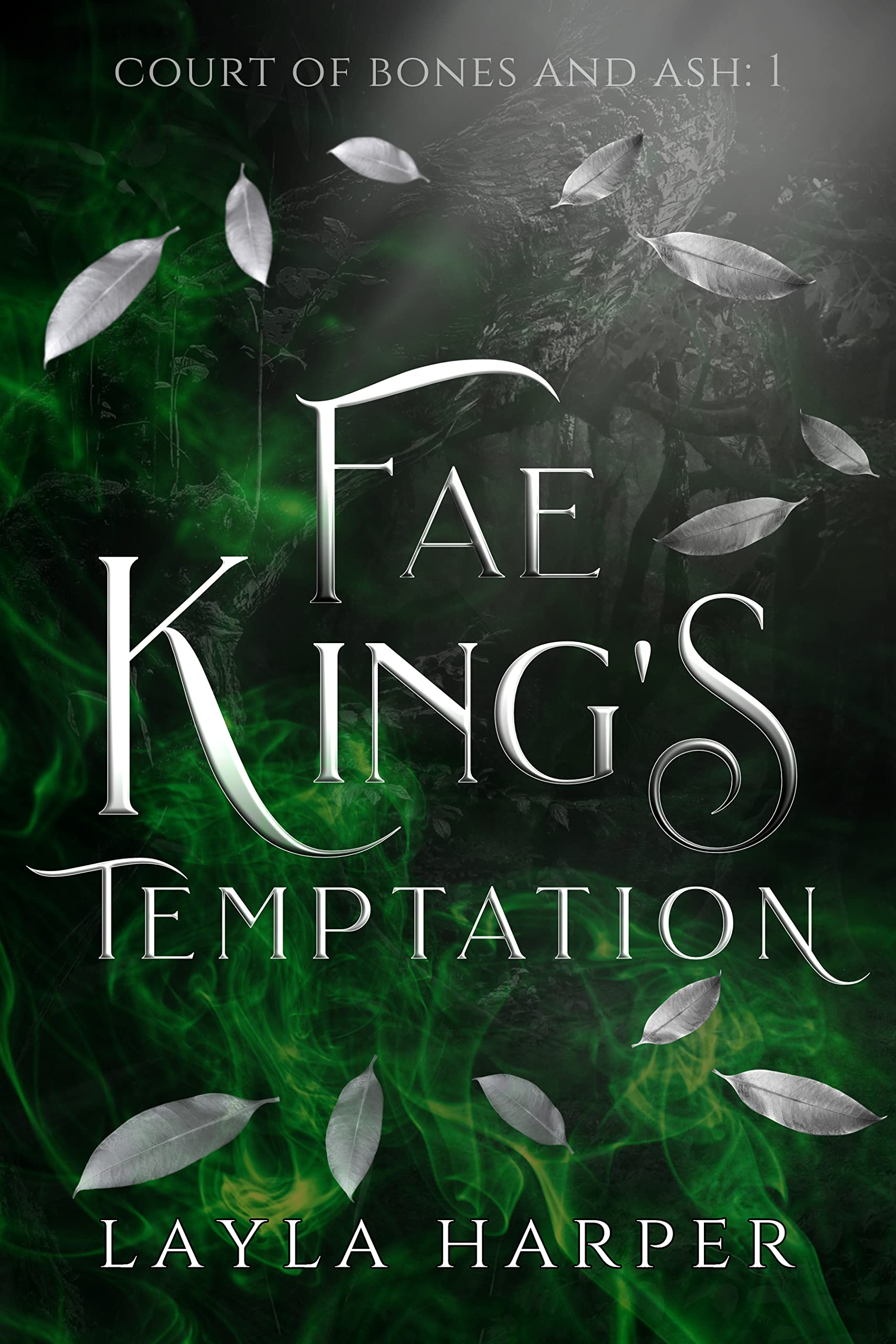 Fae King's Temptation (Court of Bones and Ash Book 1) (English Edition)