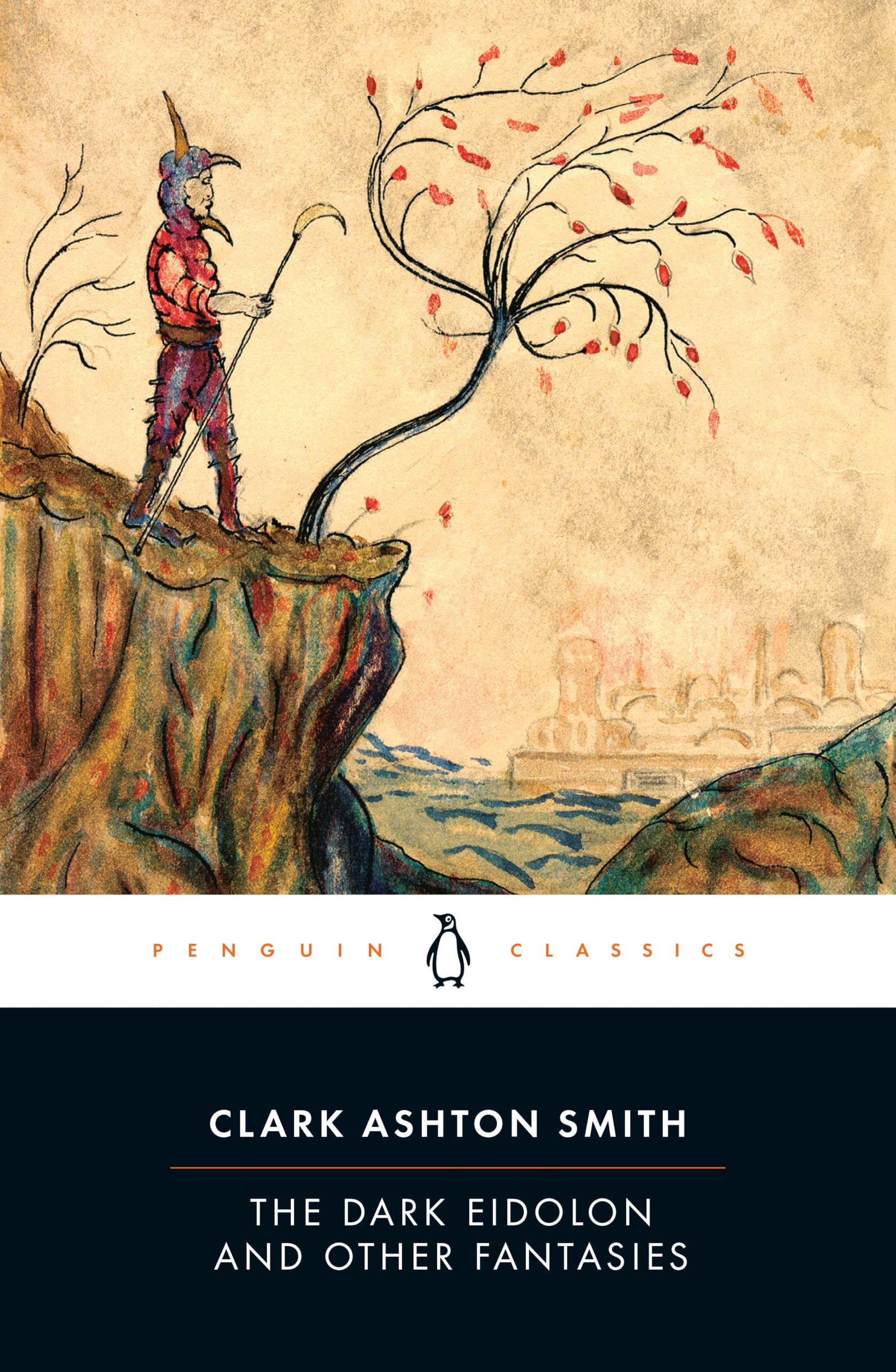The Dark Eidolon and Other Fantasies by Clark Ashton Smith (Paperback, 2014)