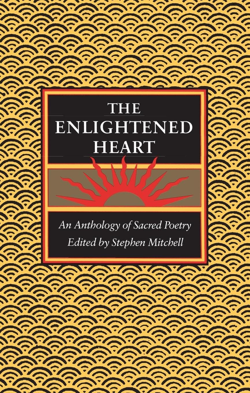 ENLIGHTENED HEART: An Anthology of Sacred Poetry