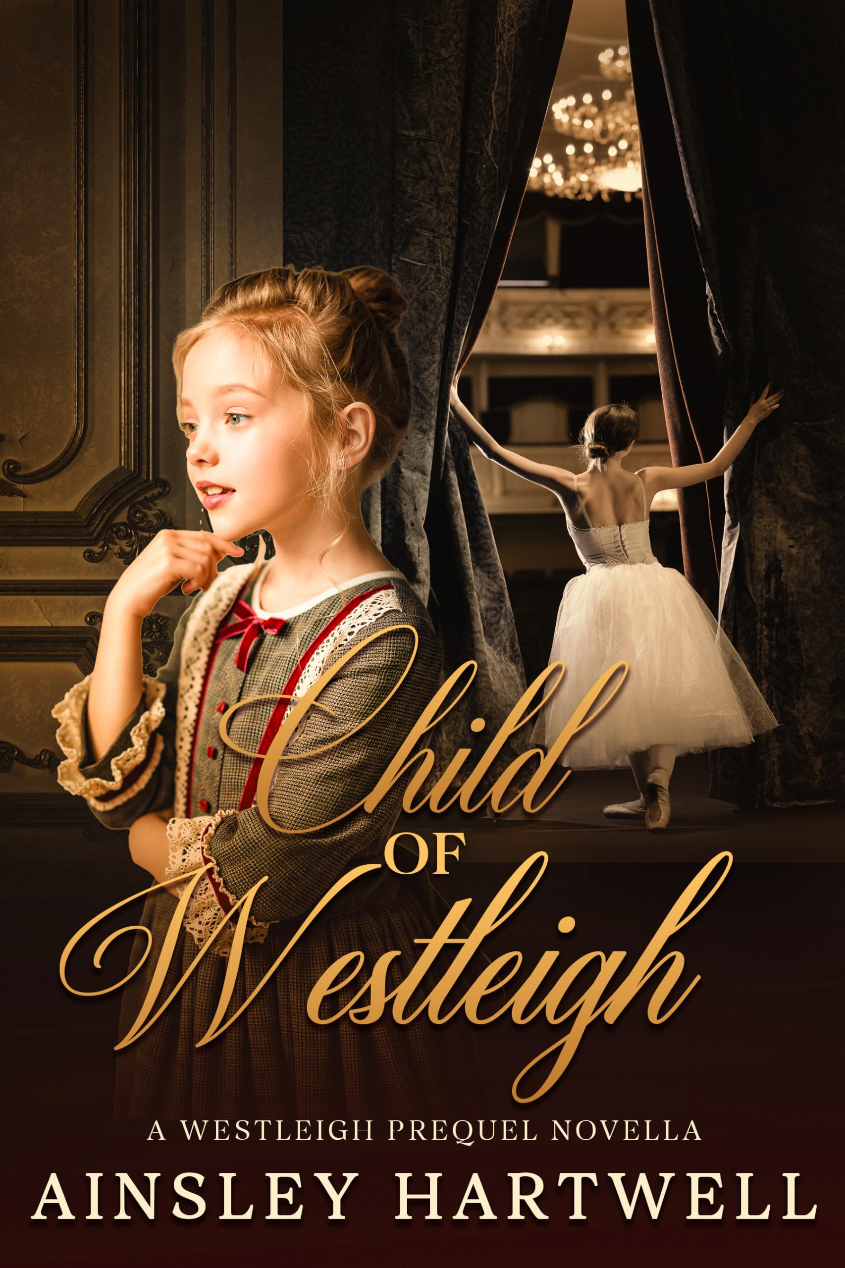 Child of Westleigh: A Westleigh Prequel Novella (The Westleigh Saga)