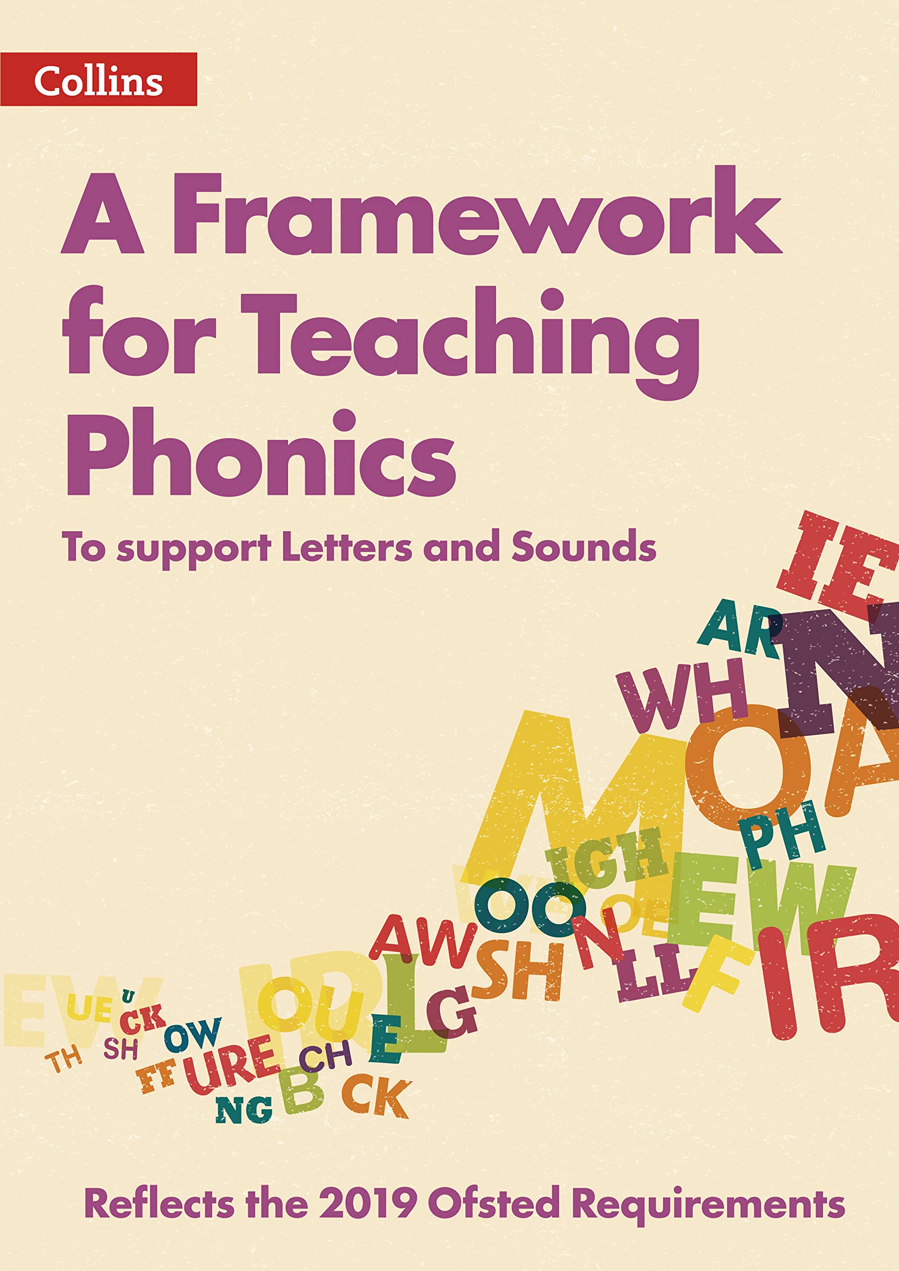 A Framework for Teaching Phonics: To Support Letters and Sounds (Collins Big Cat)