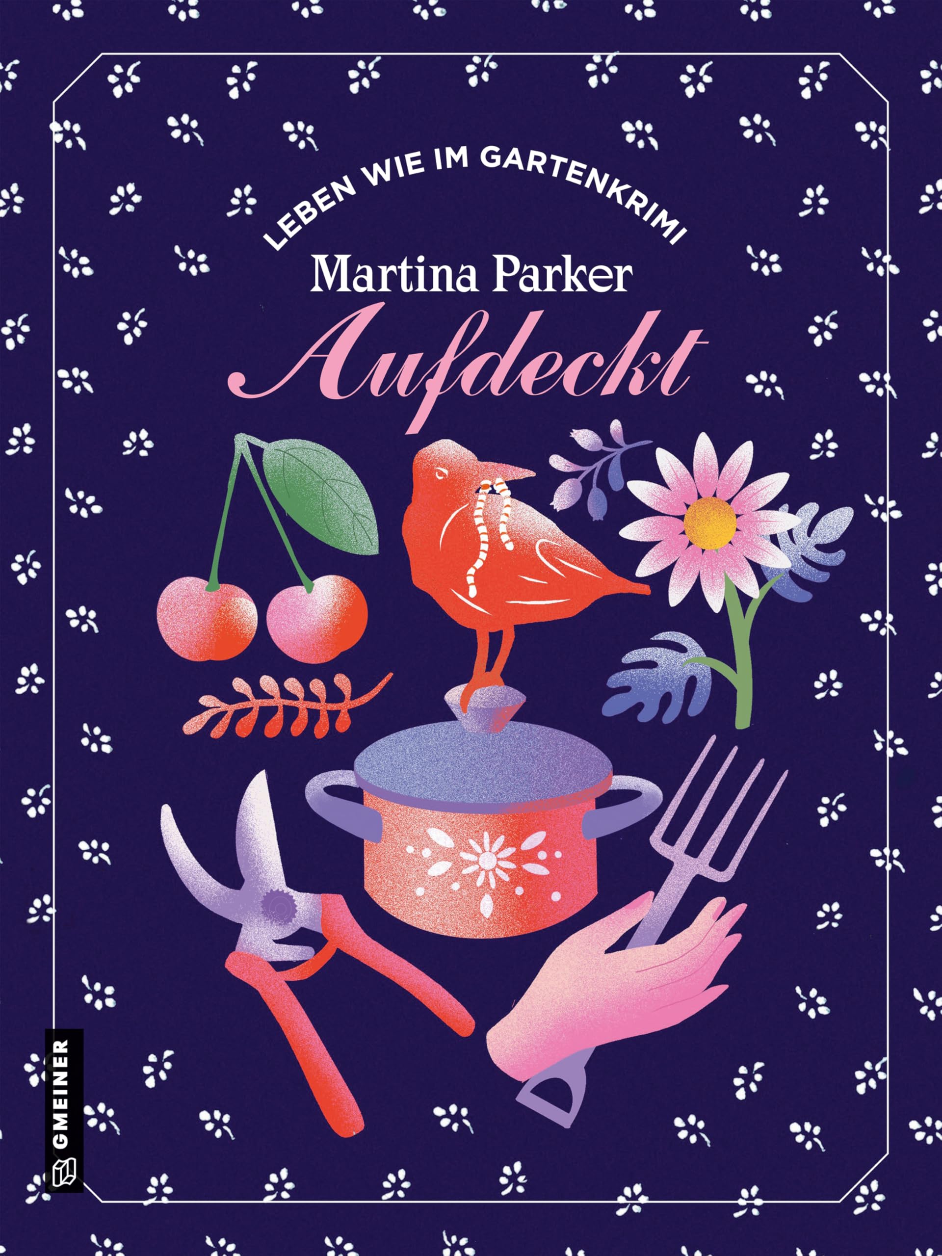Aufdeckt: Leben wie im Gartenkrimi