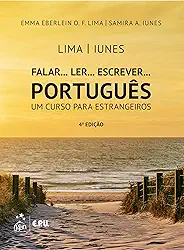 Falar... Ler... Escrever... Portugues - Um Curso para Estrangeiros