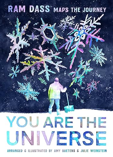 You Are the Universe: Ram Dass Maps the Journey (Be Here Now; YA Graphic Novel; Meditation for Teens)