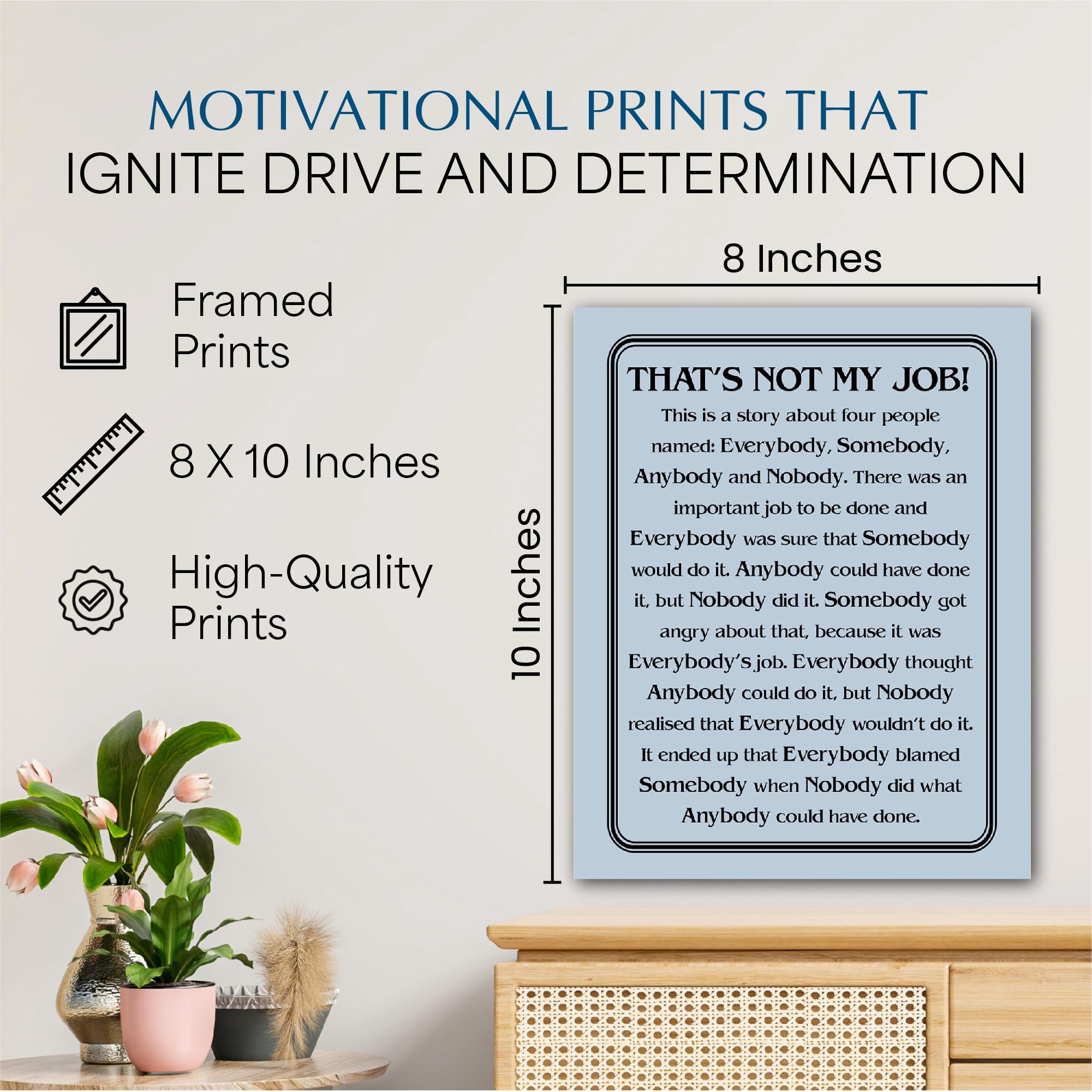 That's Not My Job - Motivational Wall Art Print, Sarcastic Typographic Wall Art Decor For Home, Office, Classroom and School Wall Decor (Black Oak Framed, 8 x 10 inches)
