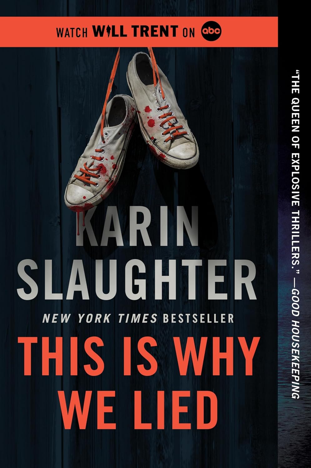 This Is Why We Lied: A Will Trent Thriller―A Gripping Murder Mystery Set in an Off-the-Grid Lodge Where Everyone is a Suspect