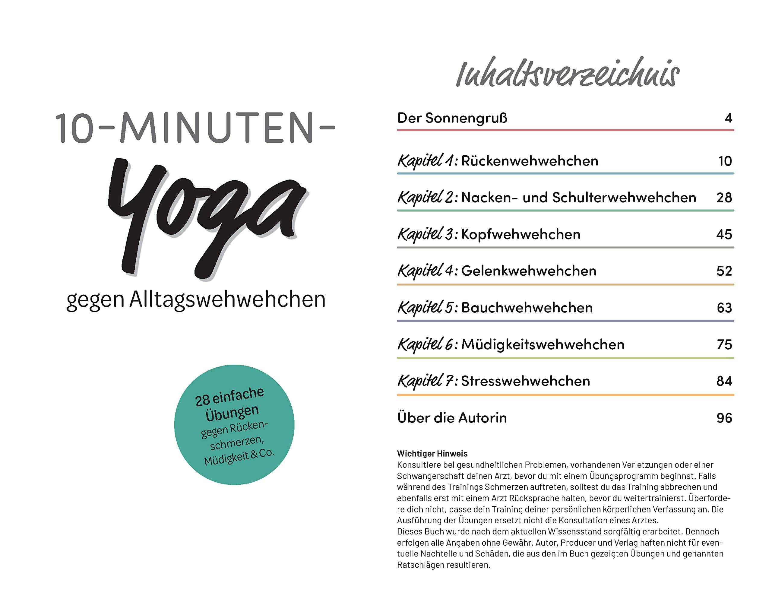 10-Minuten-Yoga gegen Alltagswehwehchen: 28 einfache Übungen gegen Rückenschmerzen, Müdigkeit & Co.