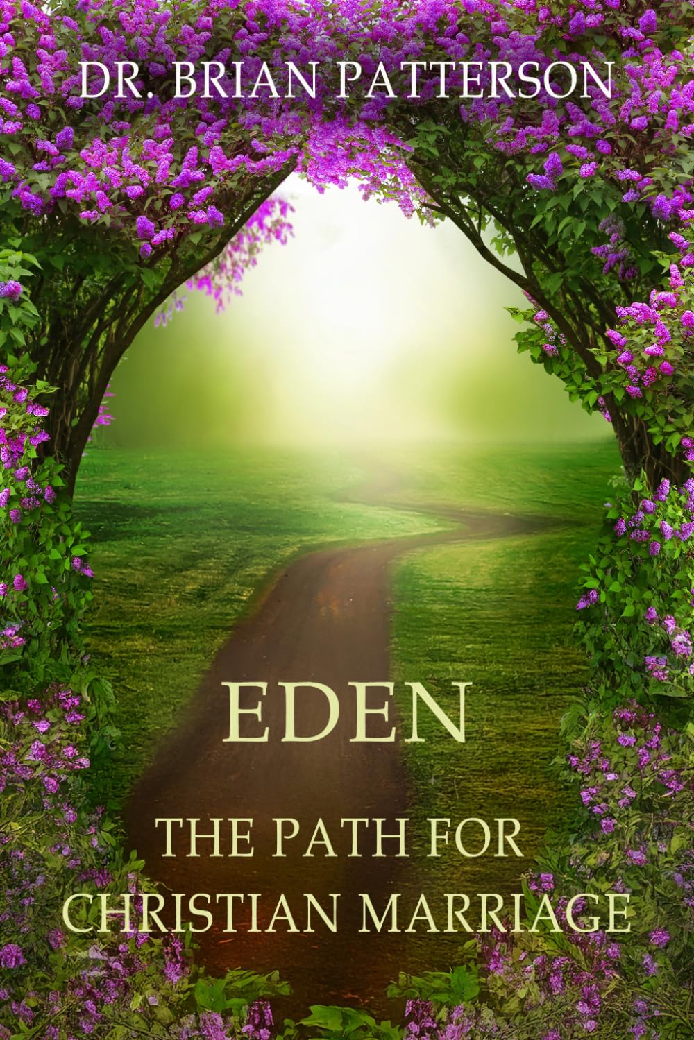 EDEN: THE PATH FOR CHRISTIAN MARRIAGE