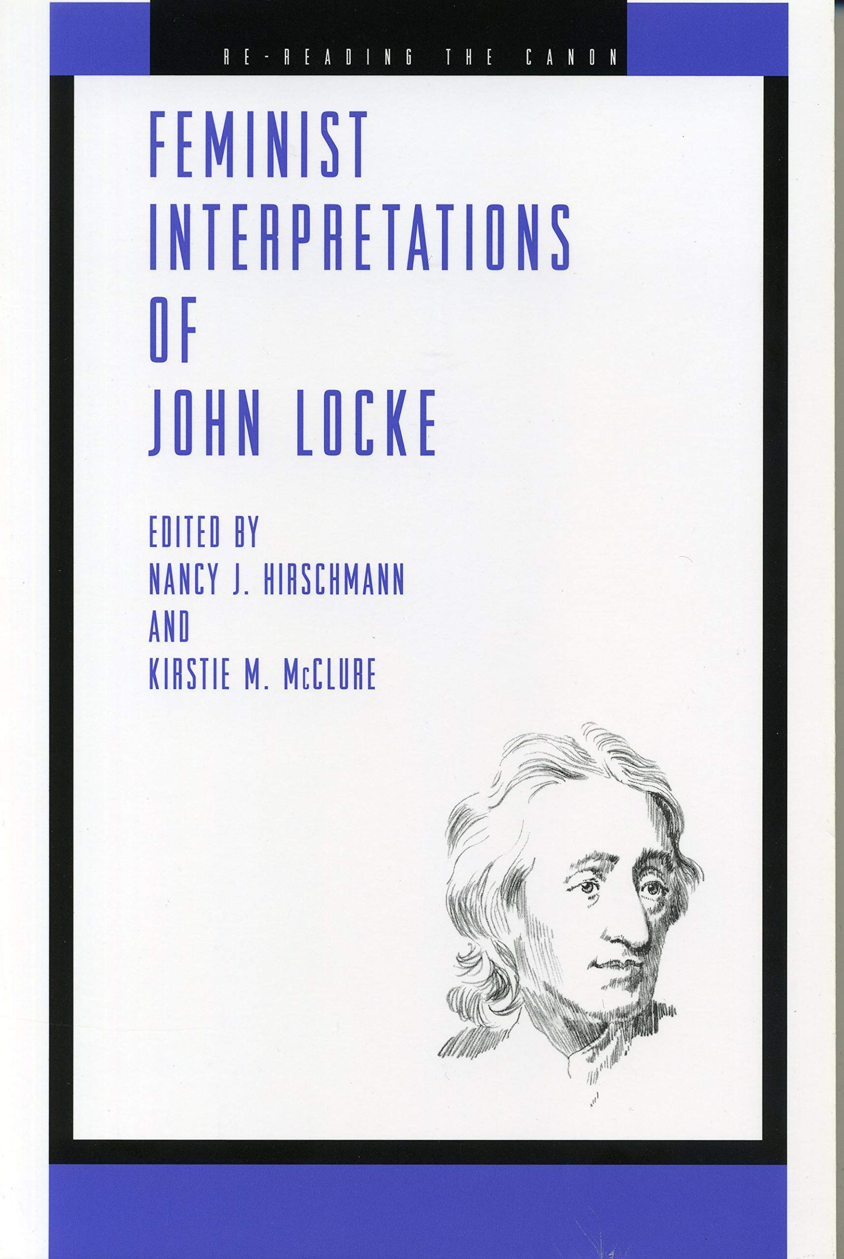 Feminist Interpretations of John Locke (Re-Reading the Canon)