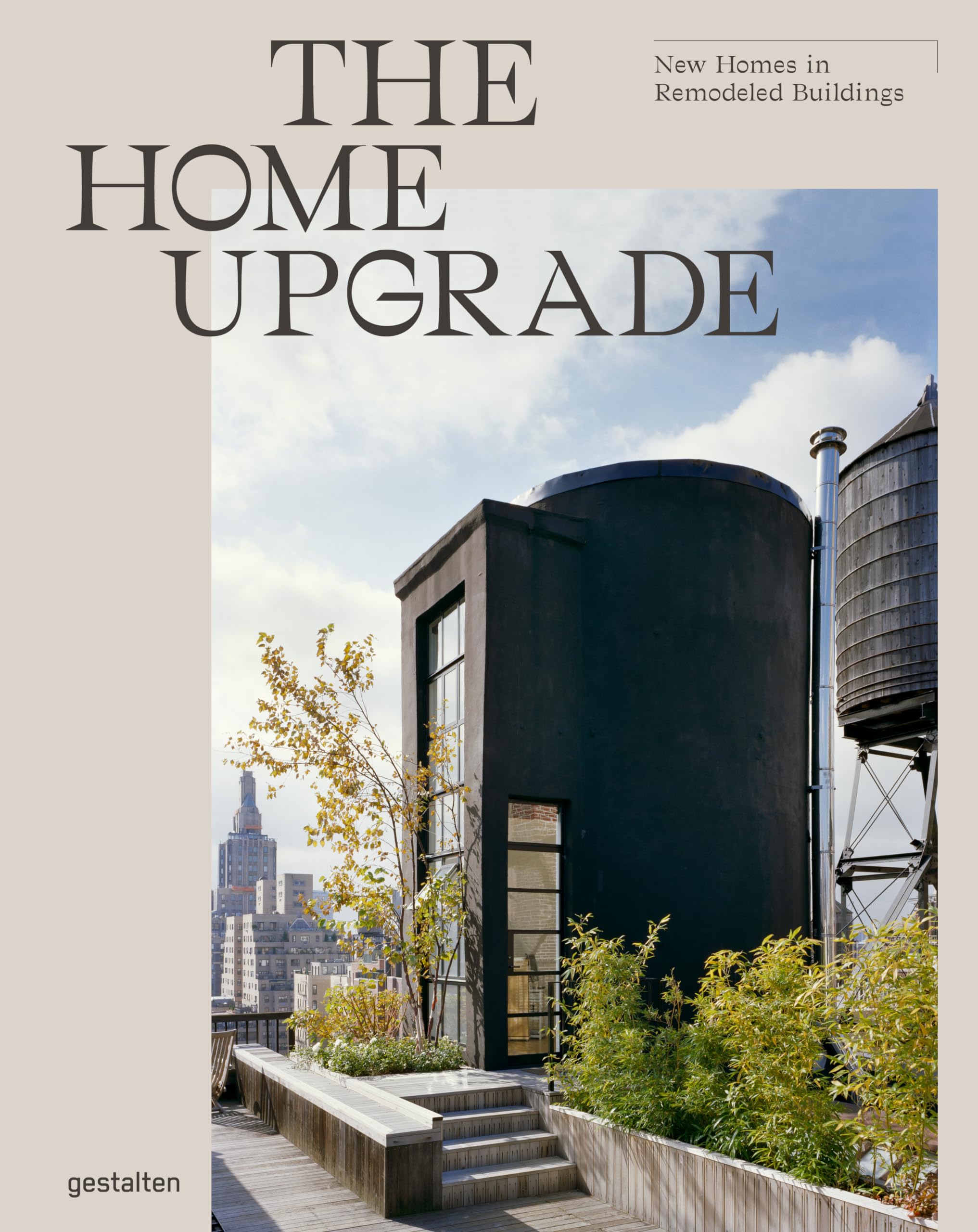 The Home Upgrade: New Homes in Remodeled Buildings: 2