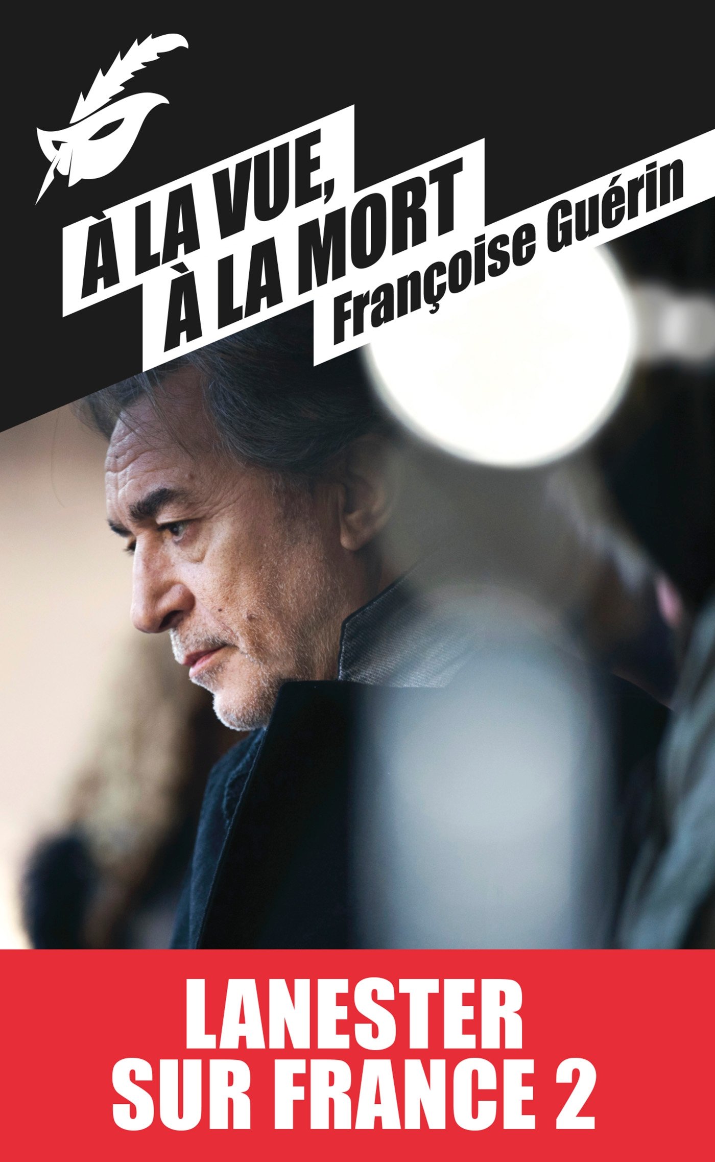 À la vue, à la mort (Masque Poche)