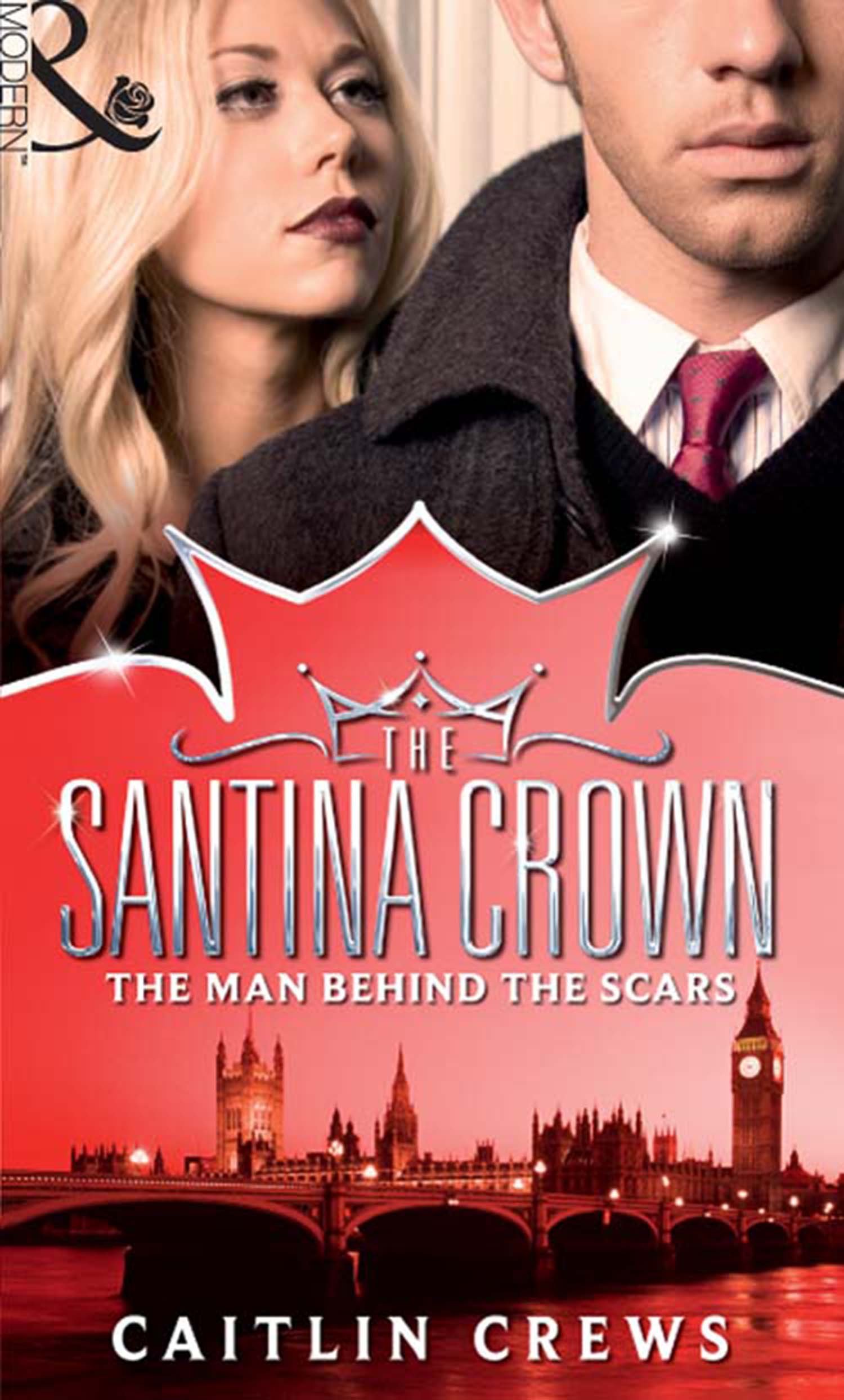 The Man Behind The Scars (The Santina Crown Book 0)