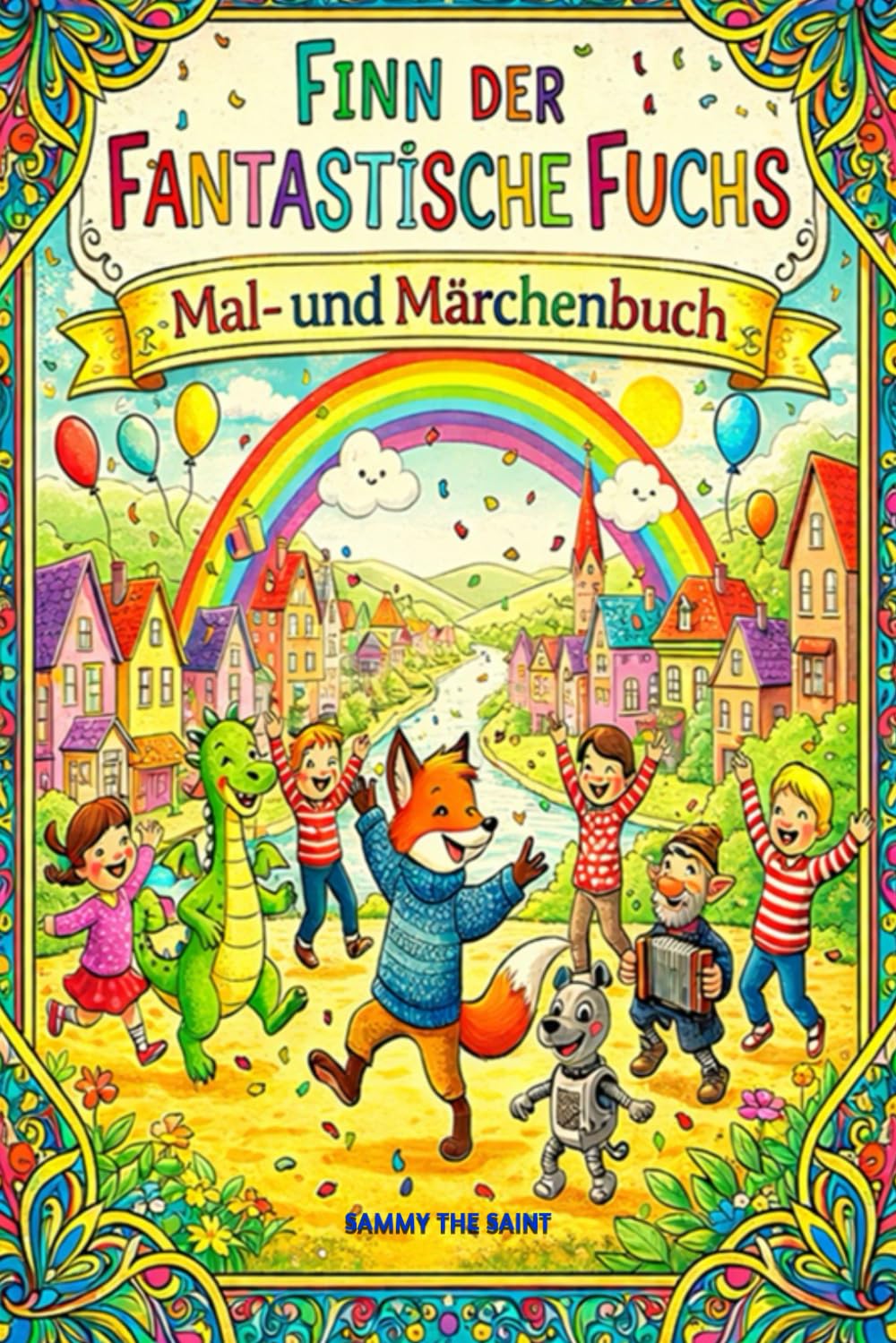 Finn der fantastische Fuchs: Das magische Mal- und Märchenbuch