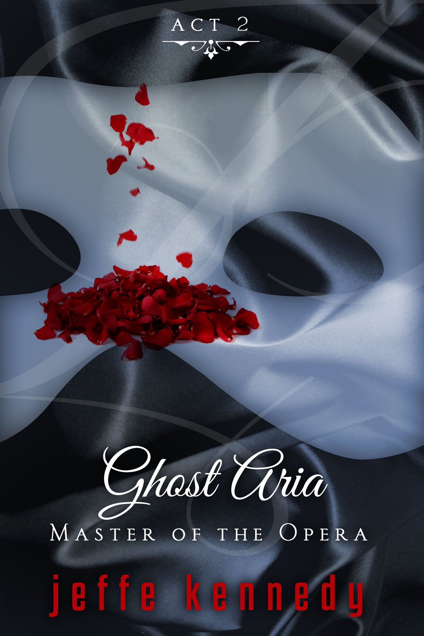 Master of the Opera, Act 2: Ghost Aria