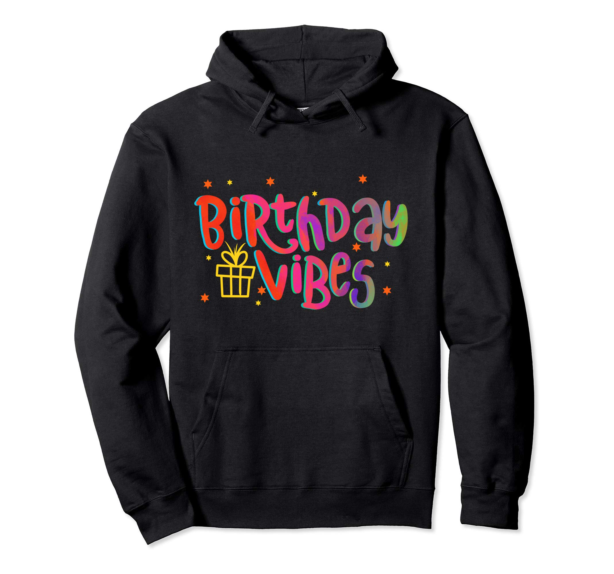 Birthday Vibes Apparel and GiftsBirthday Vibes - Happy Birthday Party Gift Matching Group Pullover Hoodie