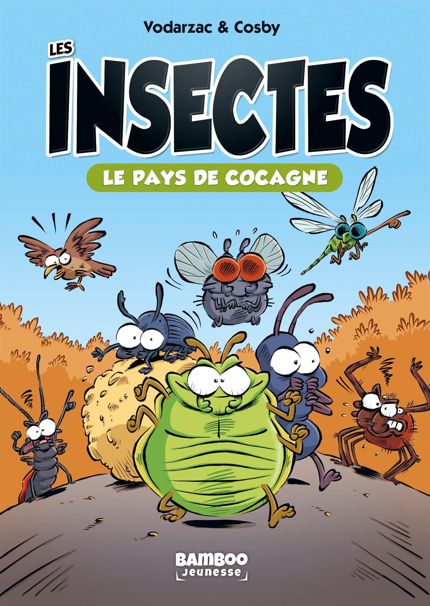 Les Insectes - Poche - tome 01: Tome 1, Le pays de Cocagne