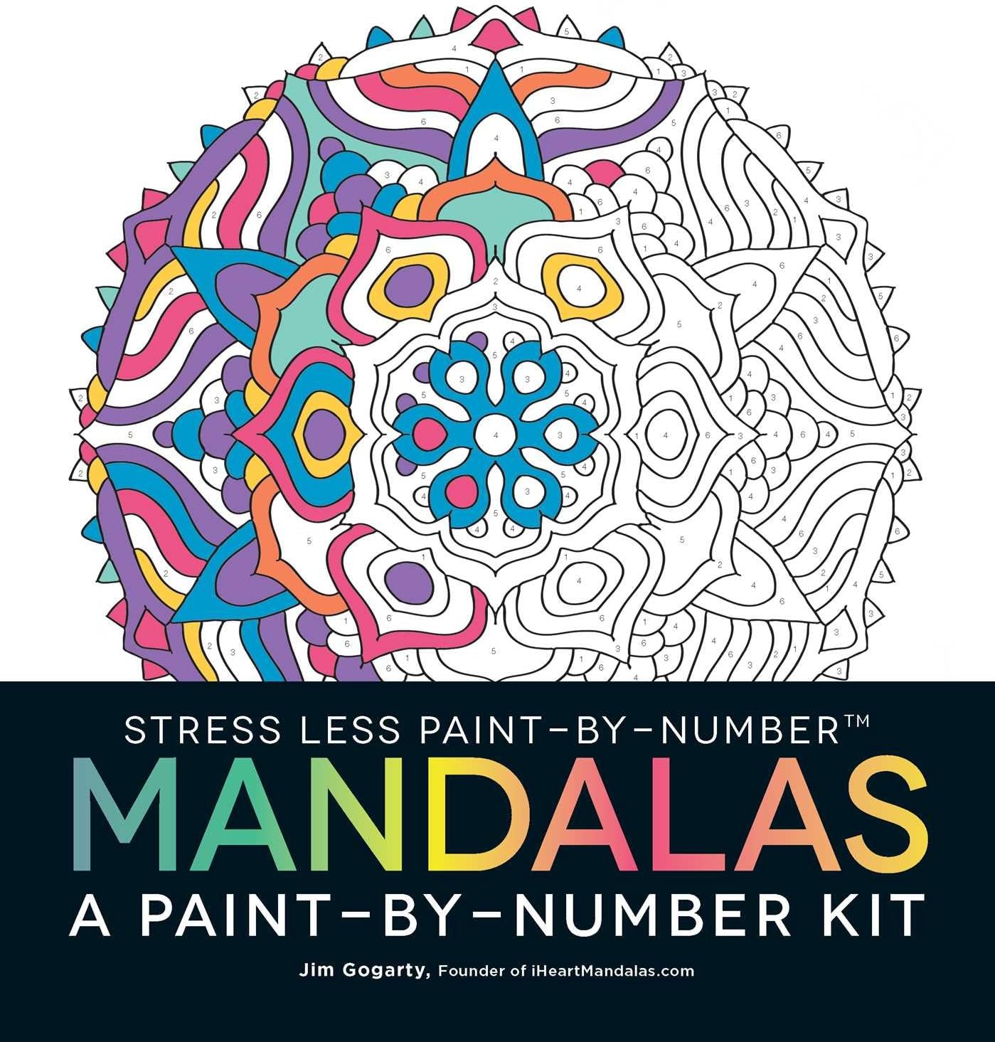 Stress Less Paint-By-Number Mandalas: A Paint-By-Number Kit Paperback – January 1, 2017
