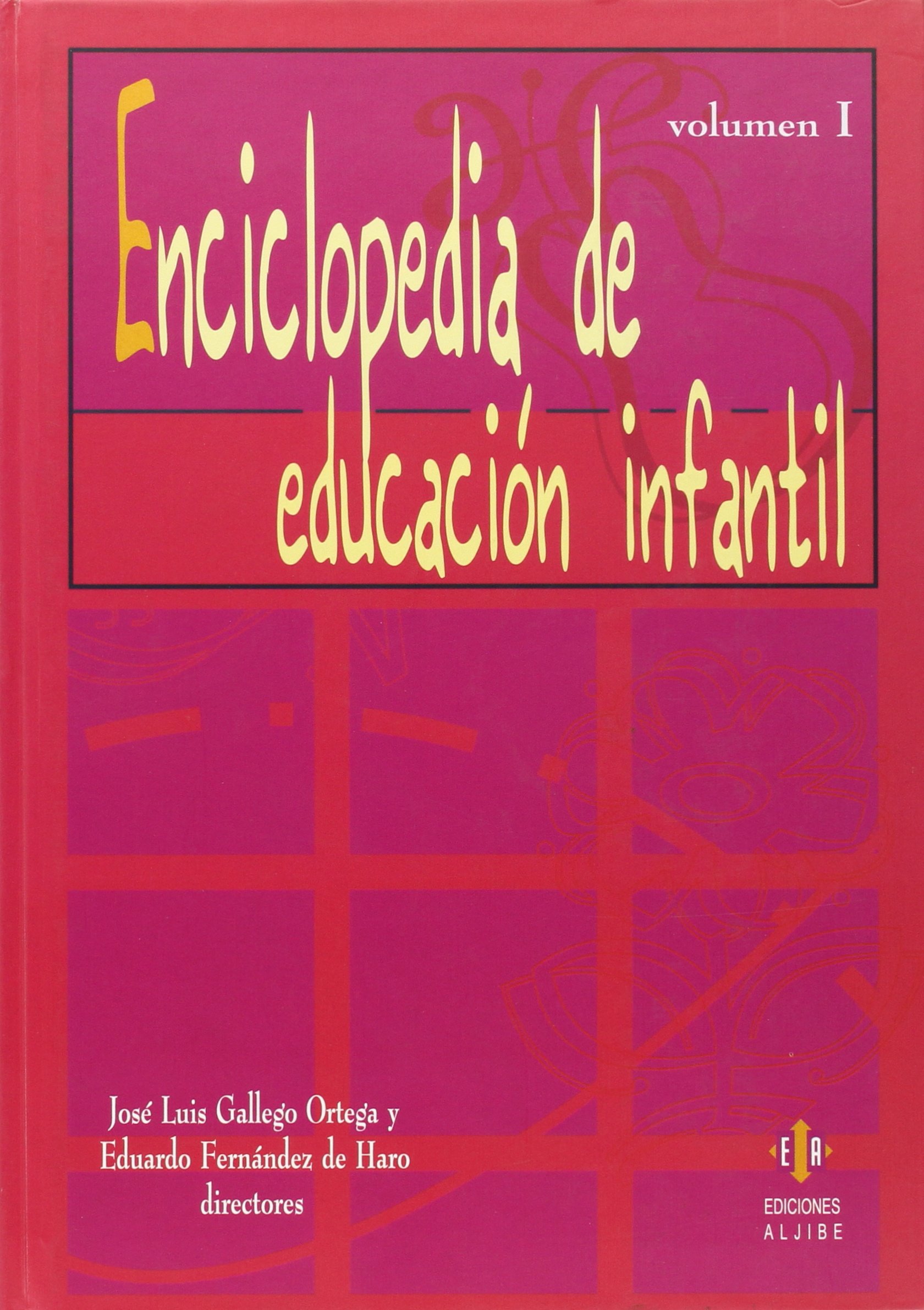Enciclopedia De Educacion Infantil. I-II