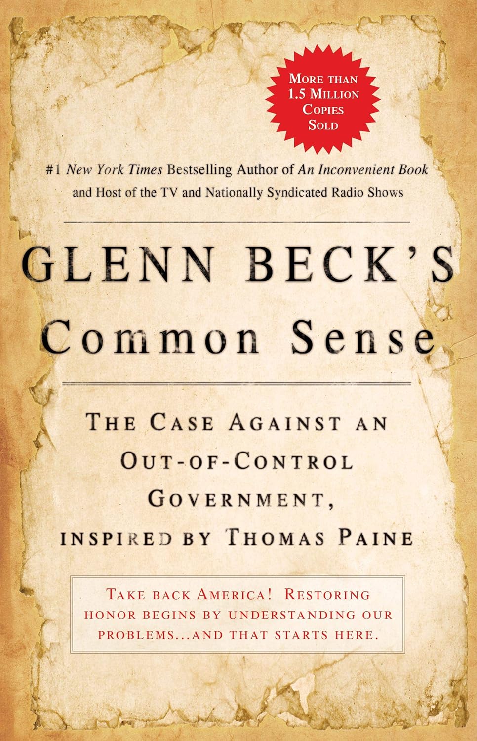 Glenn Beck's Common Sense: The Case Against an Out-of-Control Government, Inspired by Thomas Paine
