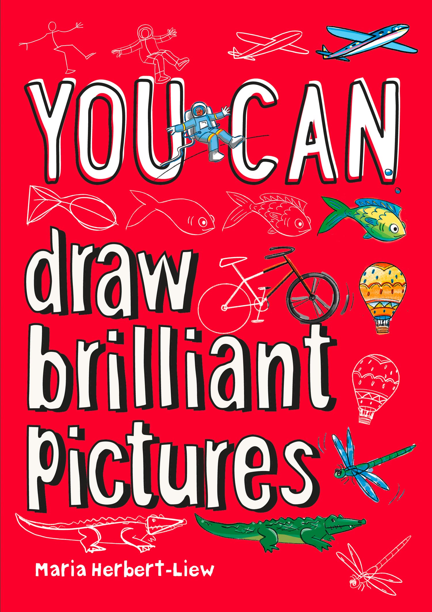YOU CAN DRAW BRILLIANT PB: Be amazing with this inspiring guide (Collins YOU CAN