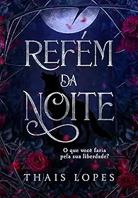 Refém da Noite