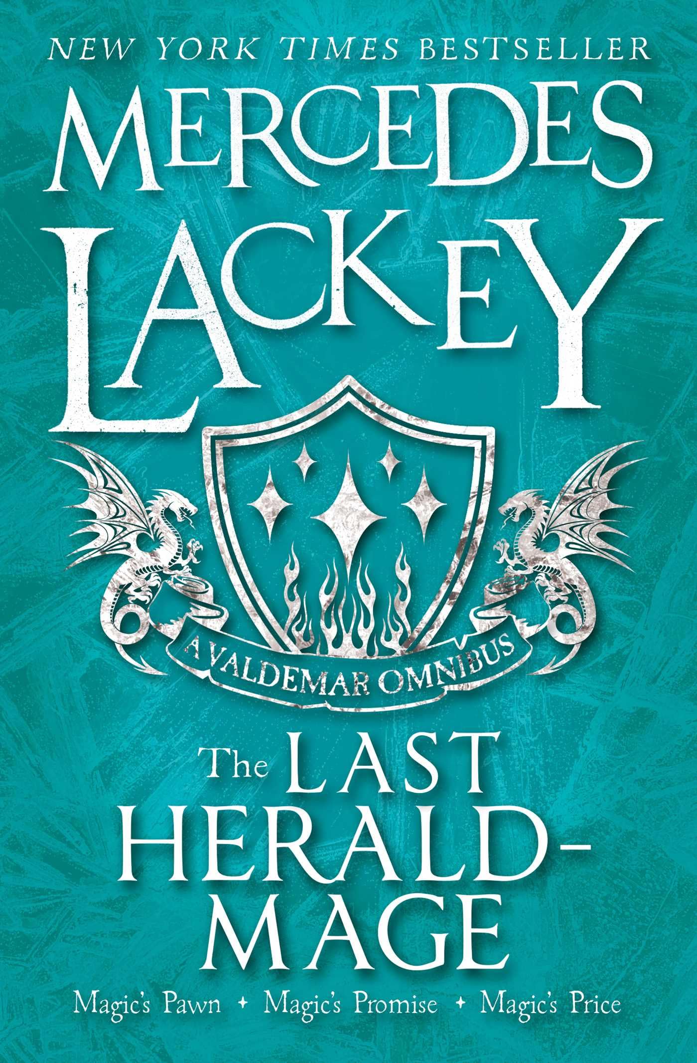 The Last Herald Mage (A Valdemar Omnibus)