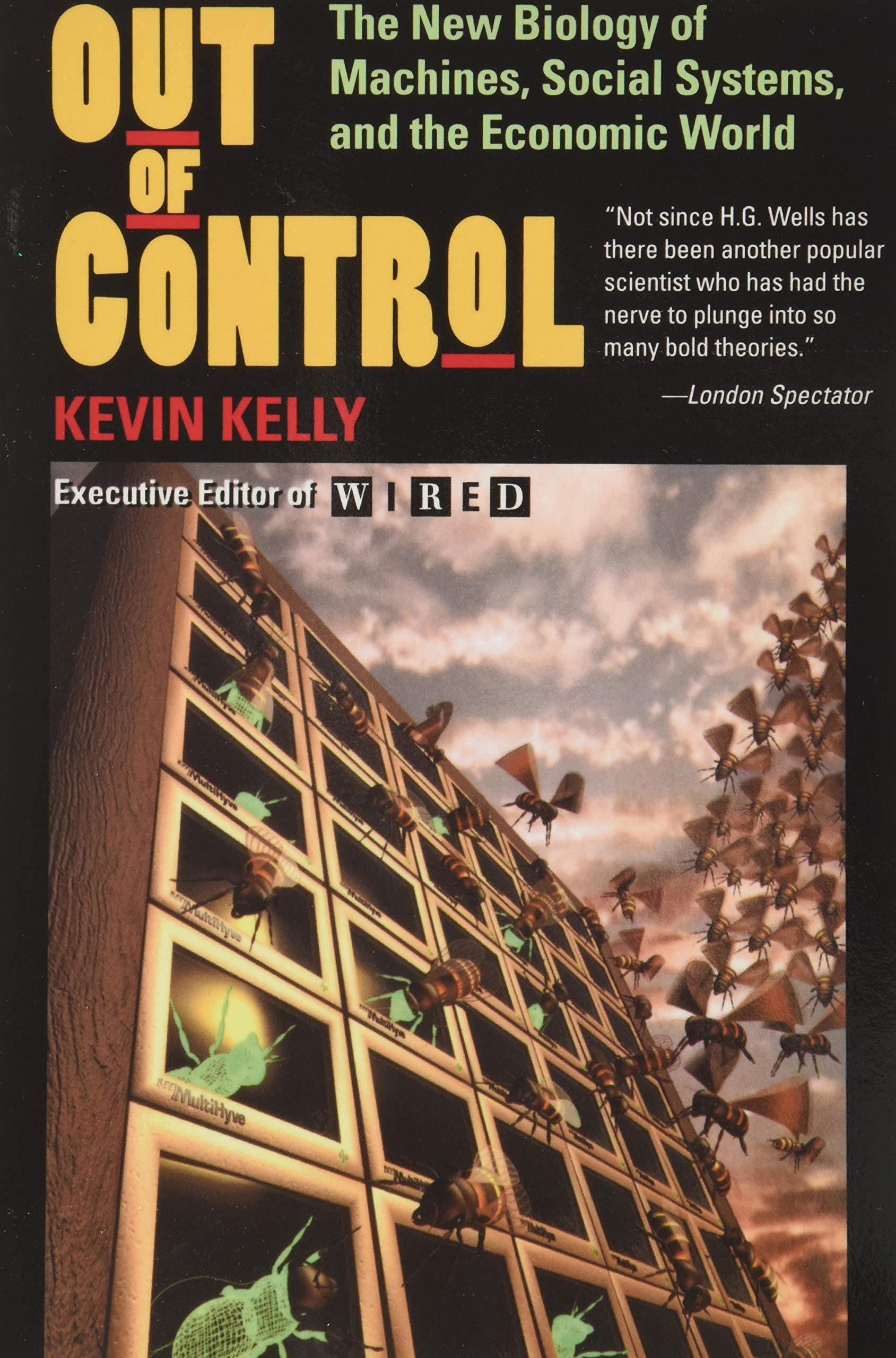 Basic Books Out Of Control: The New Biology Of Machines, Social Systems, And The Economic World