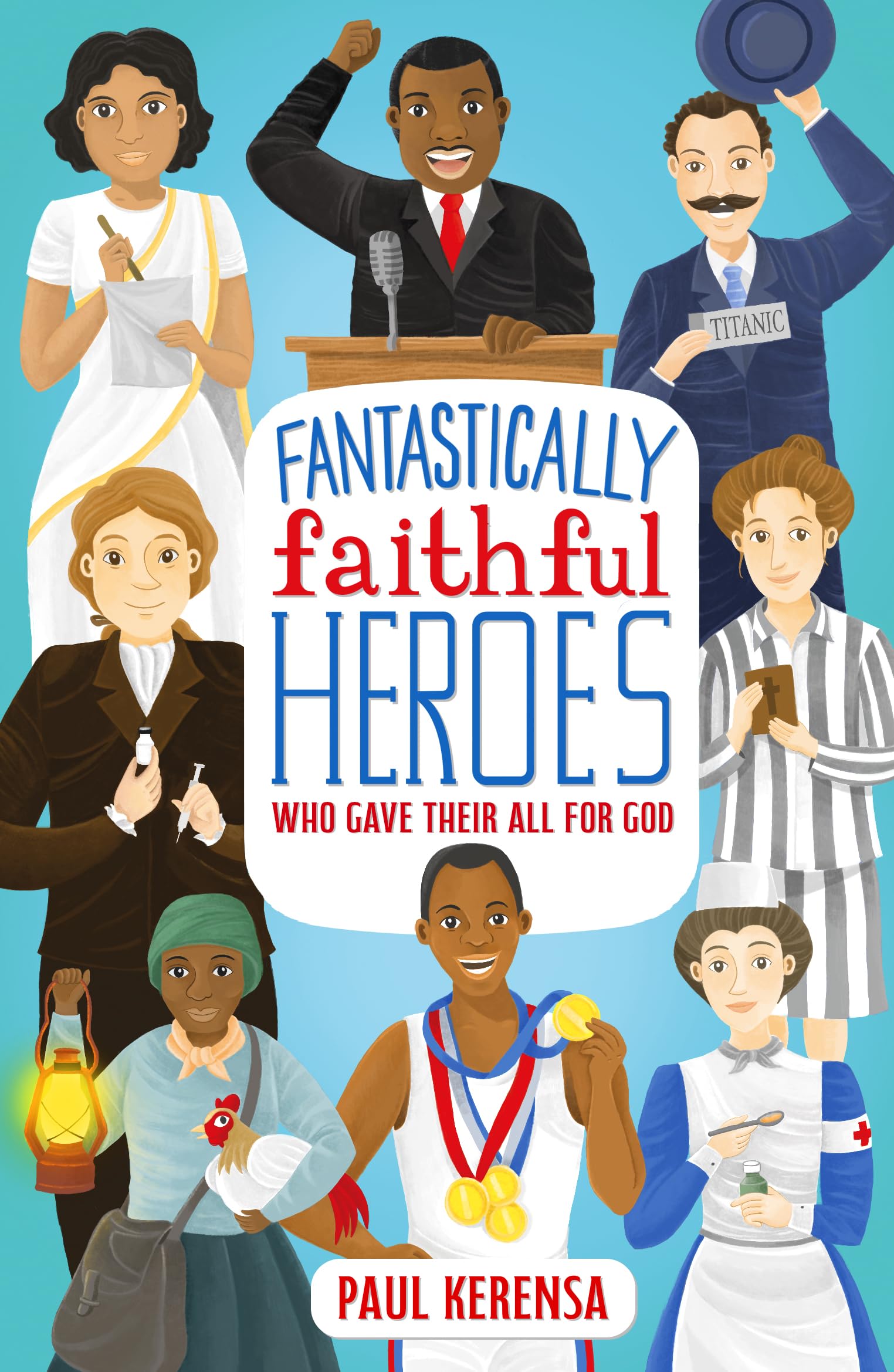 Fantastically Faithful Heroes Who Gave their Al. Duncan**