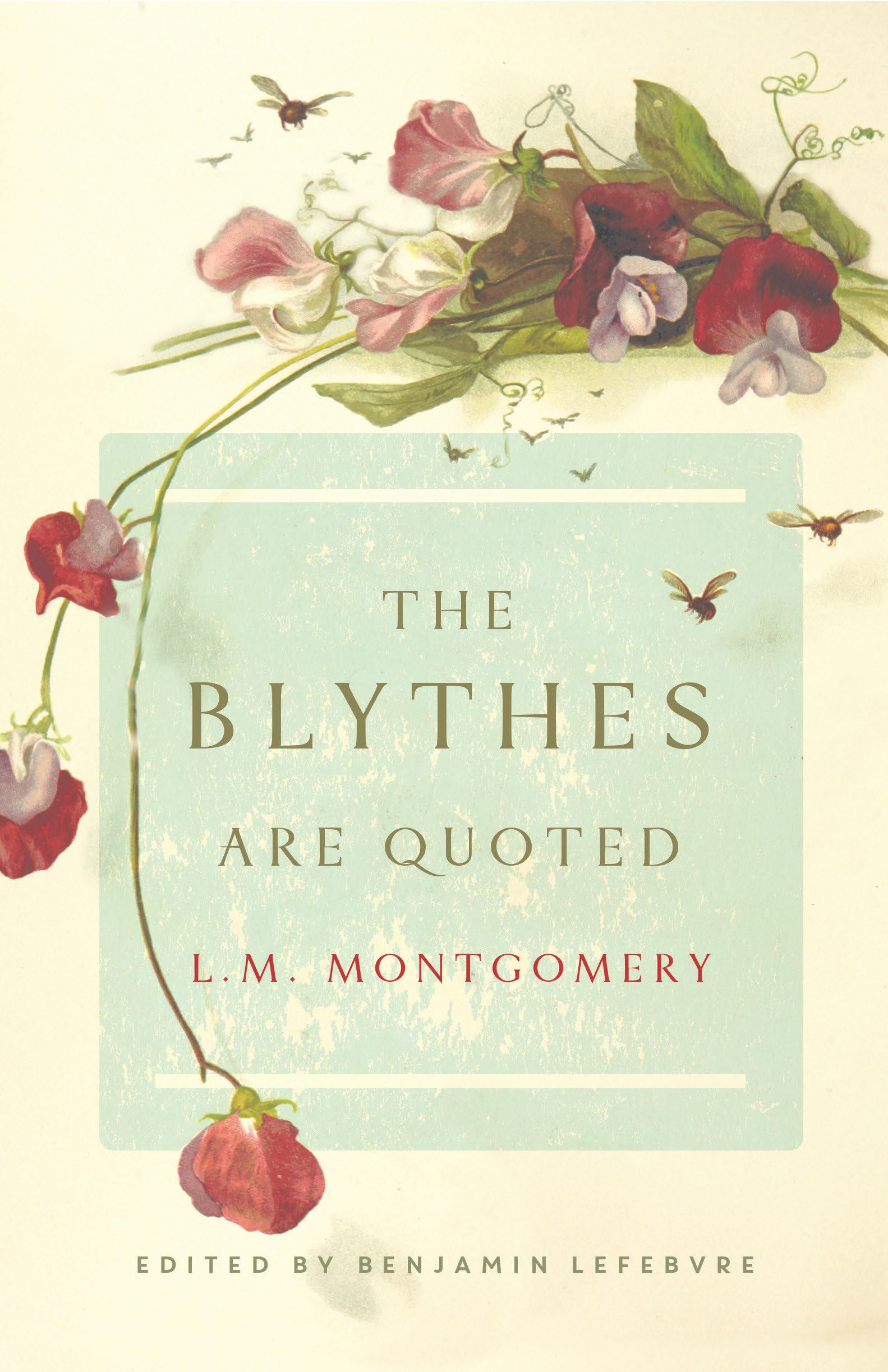 The Blythes Are Quoted (Penguin Modern Classics (Canada))