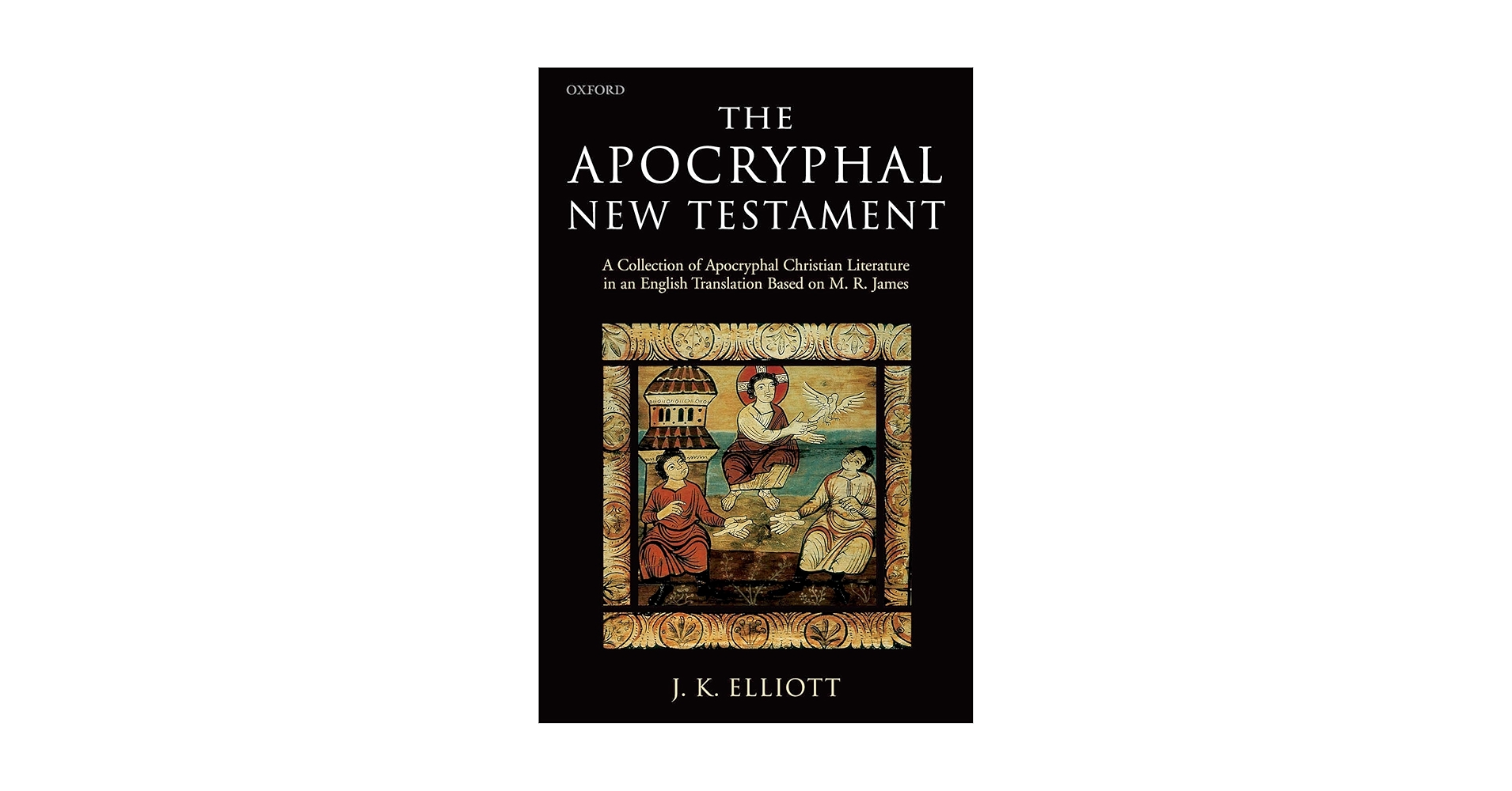洋書 The Apocryphal New Testament The Apocryphal New Testament: A Collection of Apocryphal