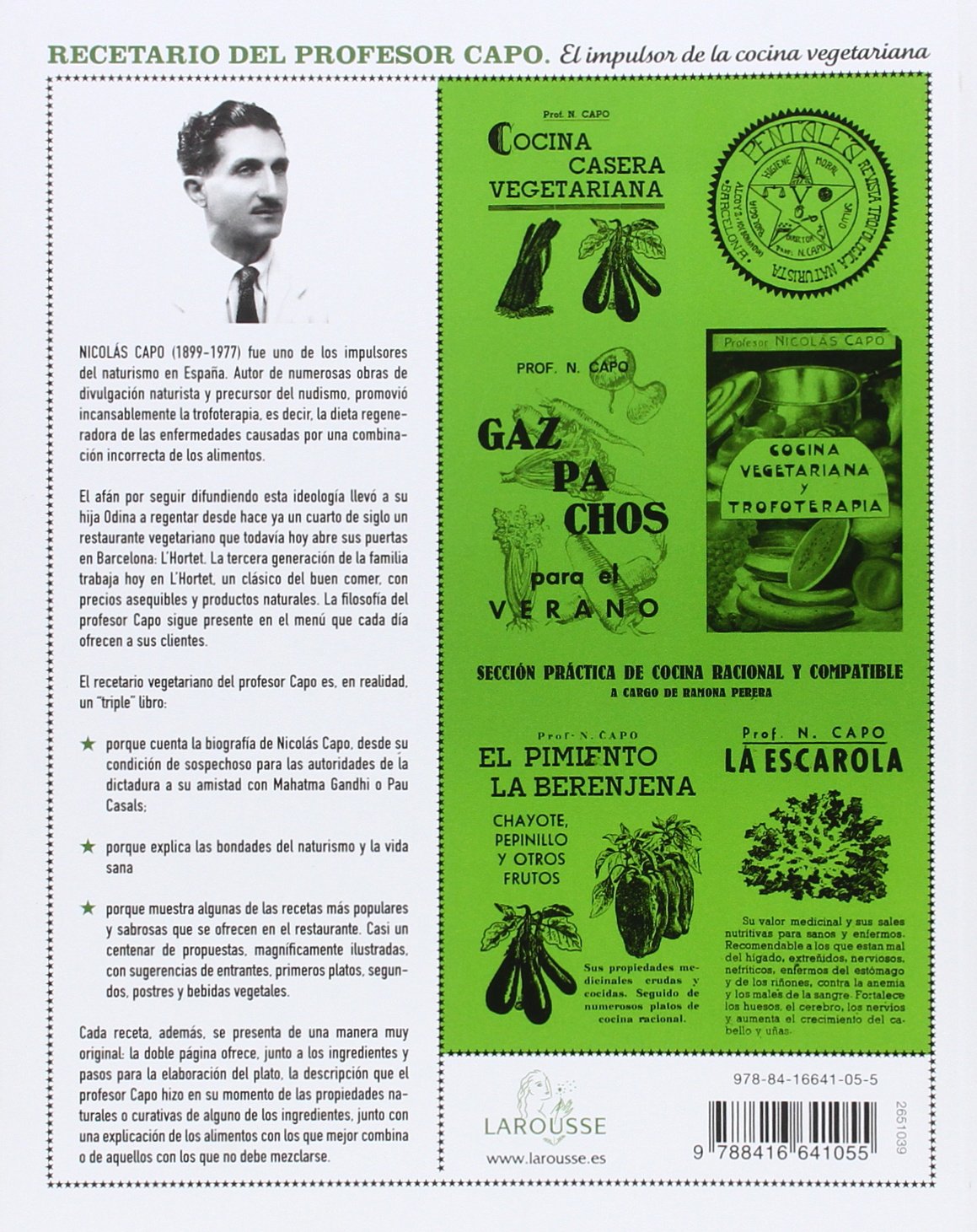 El recetario del profesor Capo. El impulsor de la cocina vegetariana (LAROUSSE - Libros Ilustrados/ Prácticos - Gastronomía)