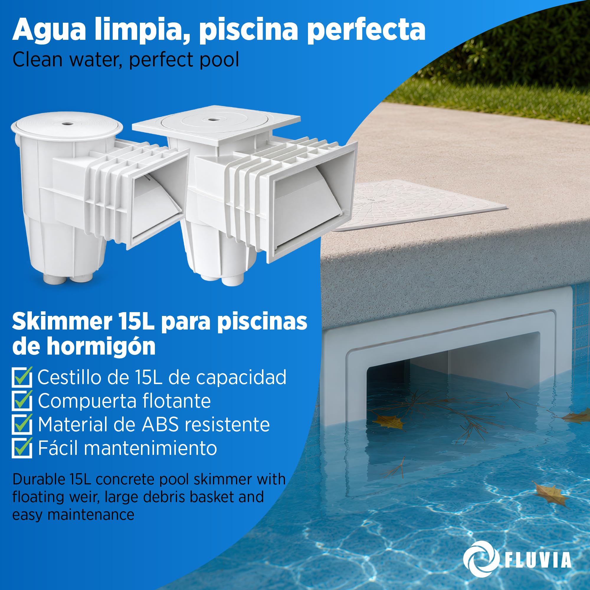 FLUVIA Skimmer Tapa Cuadrada Piscina Hormigon 15L con Cestillo Recogehojas de Gran Capacidad y Compuerta Flotante con ABS Blanco Resistente UV y Conexion Universal para Piscinas