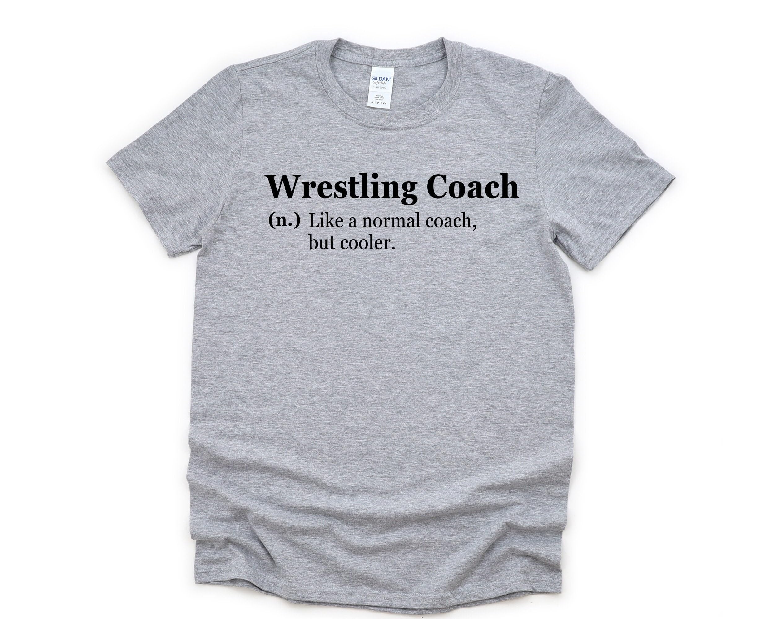 GenericWrestling Shirt Funny Wrestling Coach Shirt Wrestling Coach T-shirt  Gift Shirt Tee Shirt T Shirt