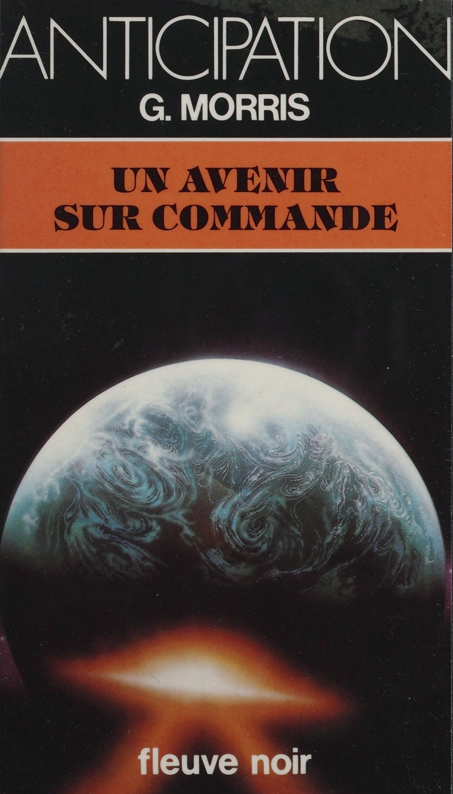 Un avenir sur commande (Anticipation) (French Edition)