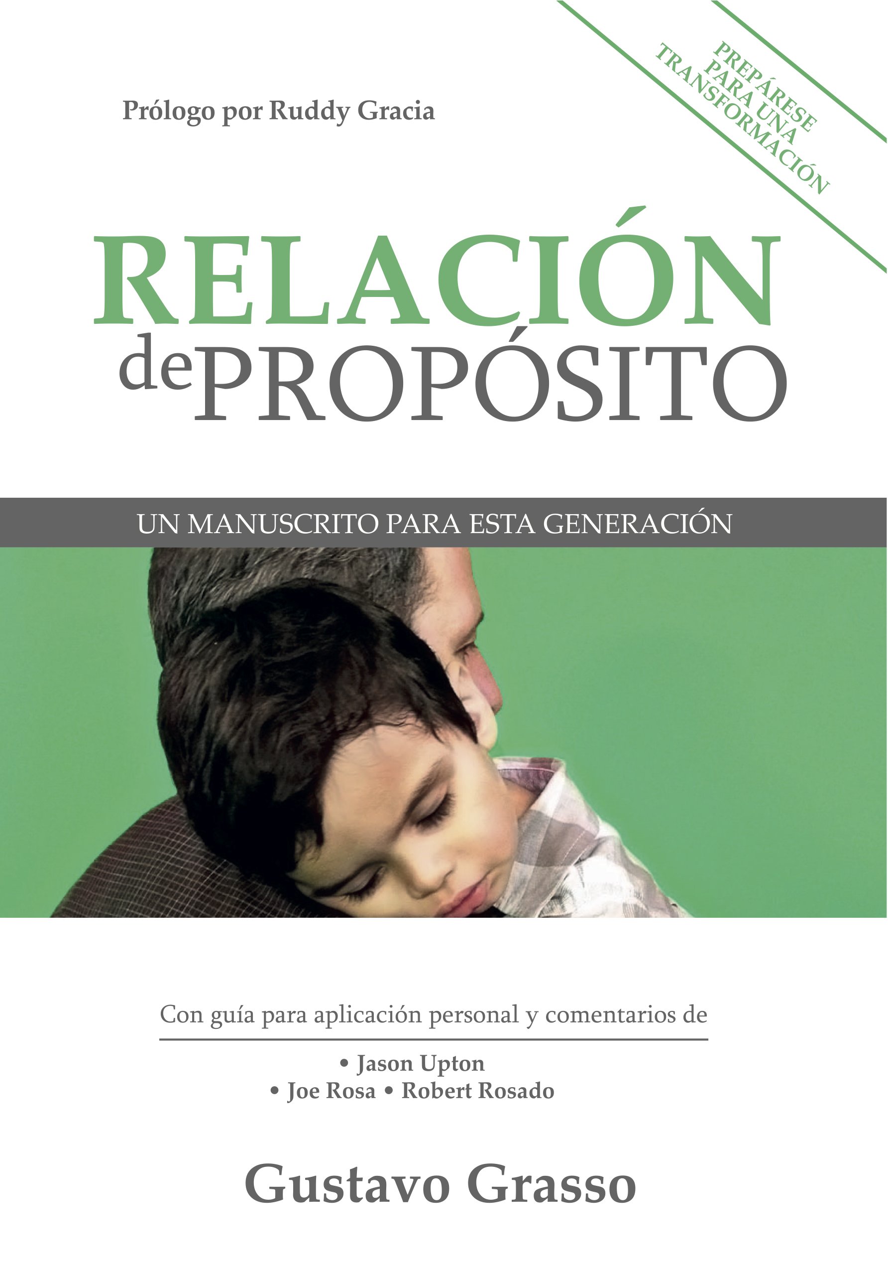 Relación de Propósito: Un manuscrito para esta generación (Spanish Edition)