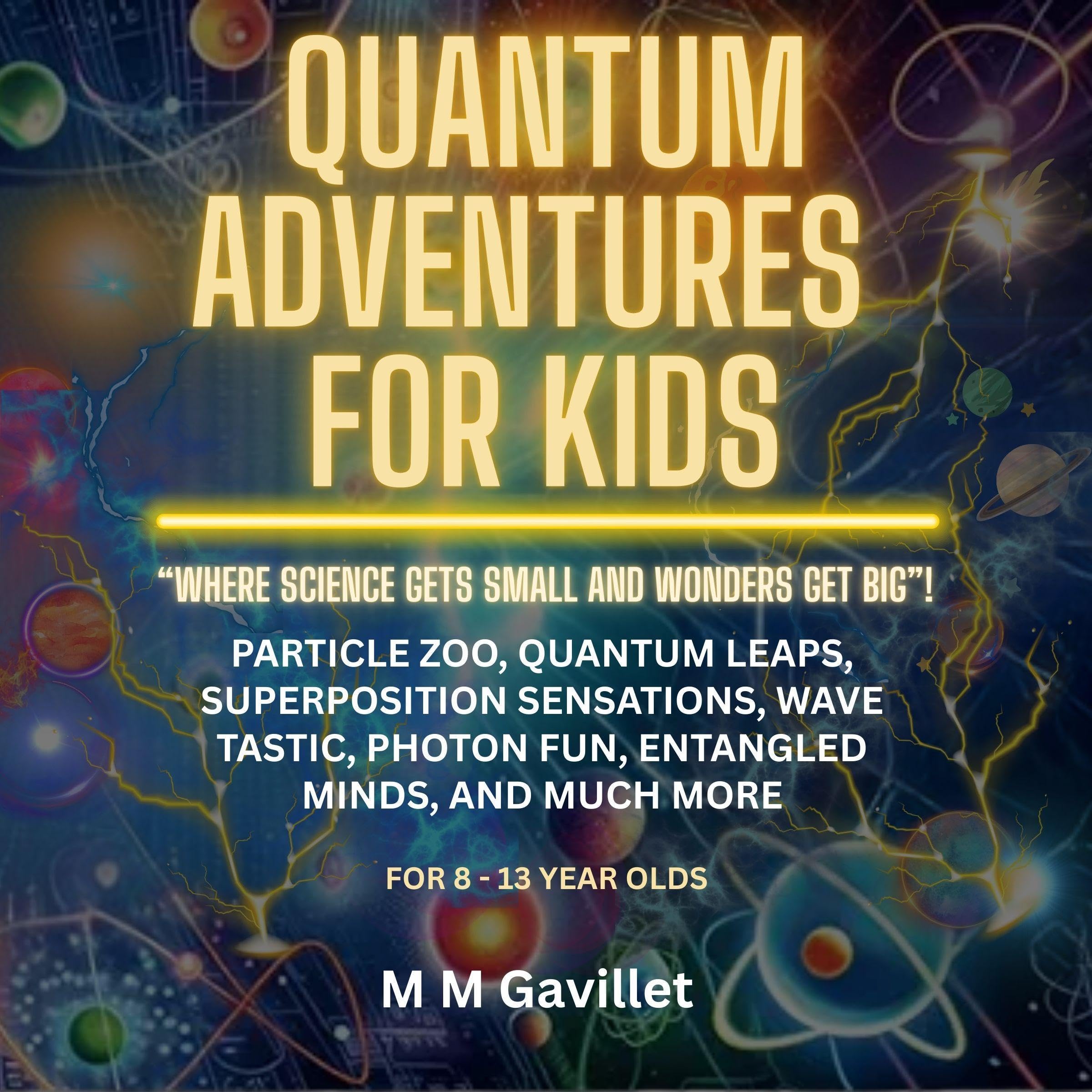 Quantum Adventures for Kids