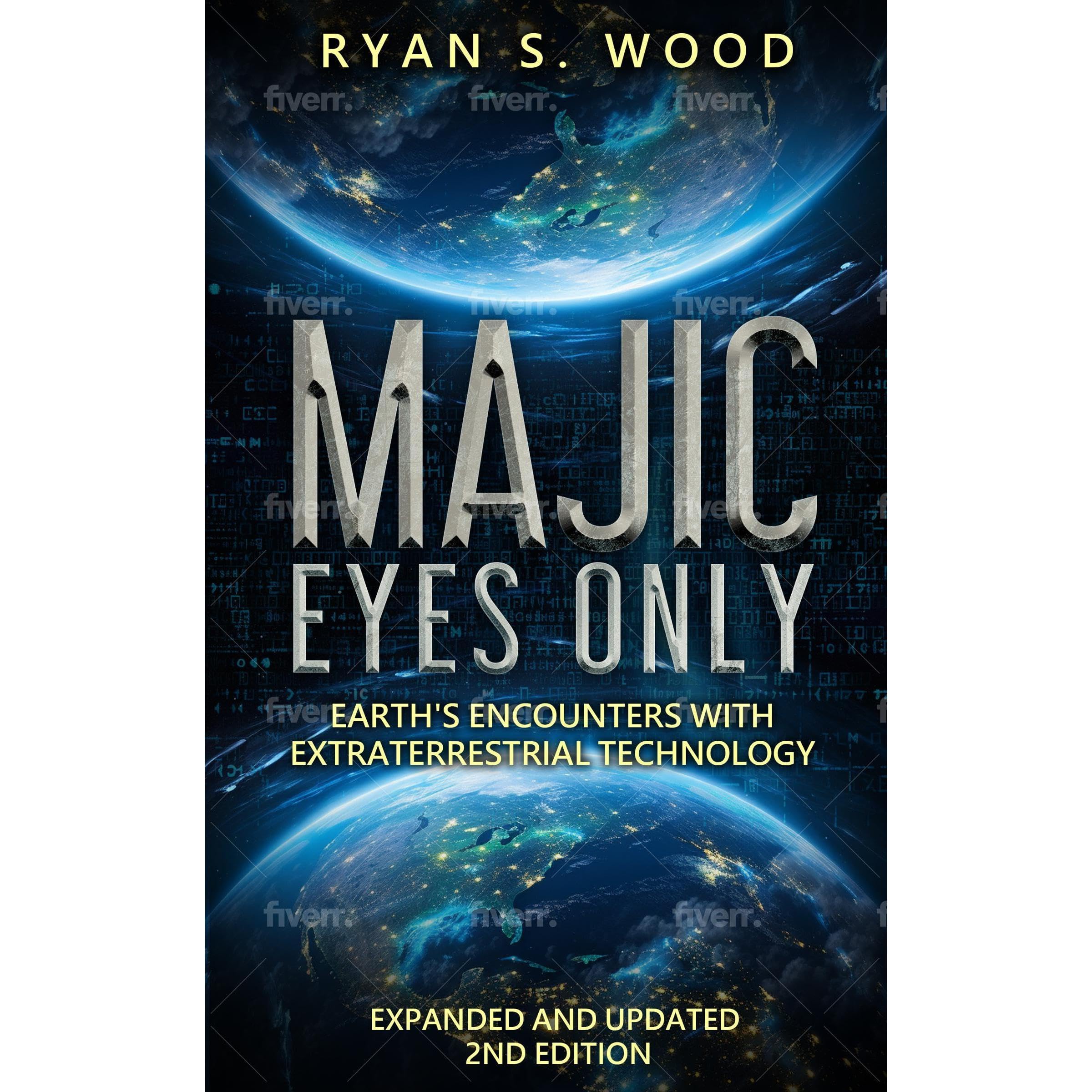 Majic Eyes Only: Earth's Encounters with Extraterrestrial Technology