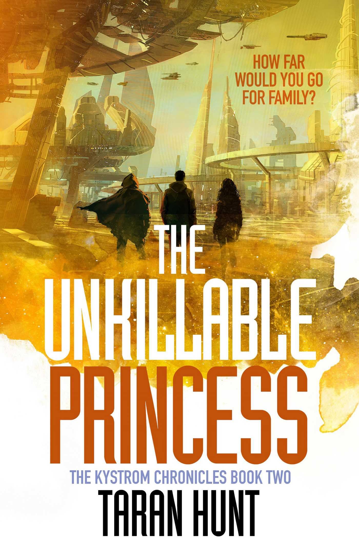 The Unkillable Princess (Volume 2)
