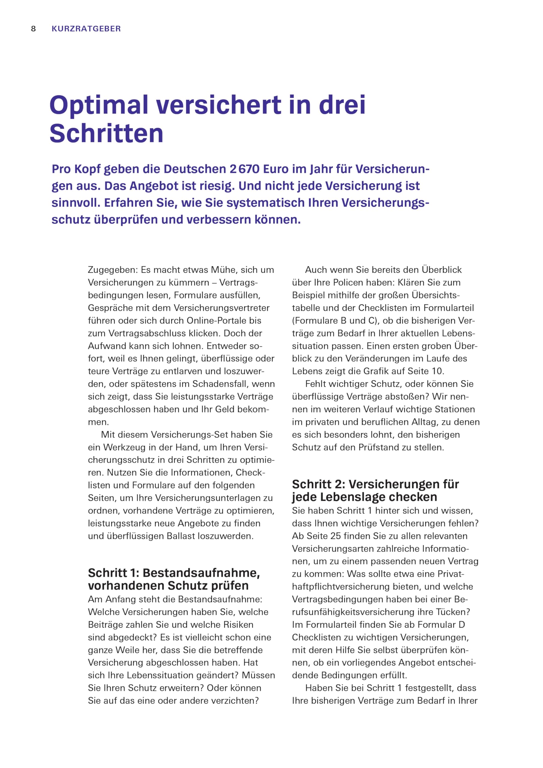 Das Versicherungs-Set - Welche Versicherung braucht man?: Bedarfsanalyse, Vertrags-Check, zahlreiche Testsieger, Verträge wechseln und sparen | Mit Checklisten und Musterschreiben