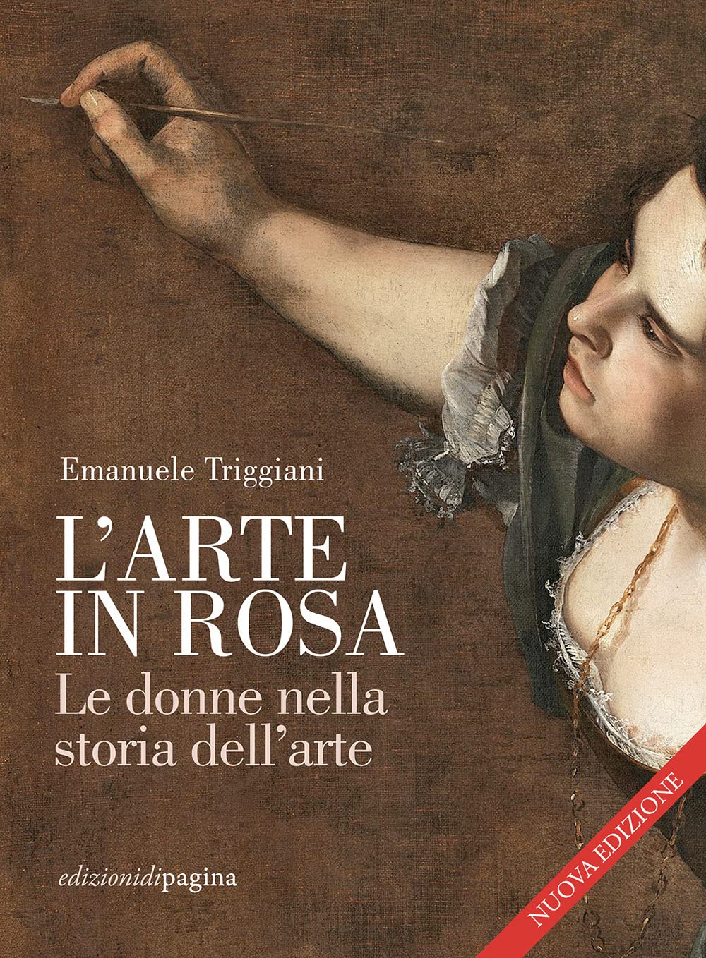 L'arte In Rosa. Le Donne Nella Storia Dell'arte. Nuova Ediz. - 4