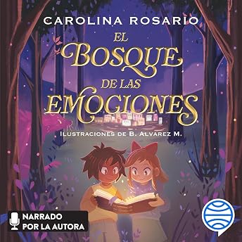 El bosque de las emociones Audio Libro por Carolina Rosario episode artwork