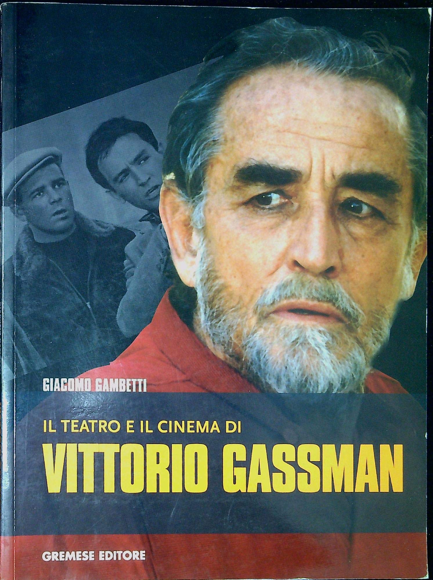 Il Teatro E Il Cinema Di Vittorio Gassman - 4