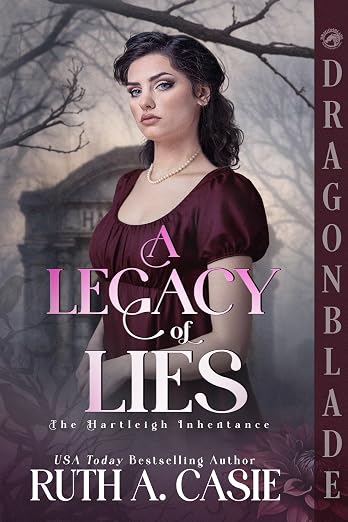 A Legacy of Lies: A Regency Historical Romance
