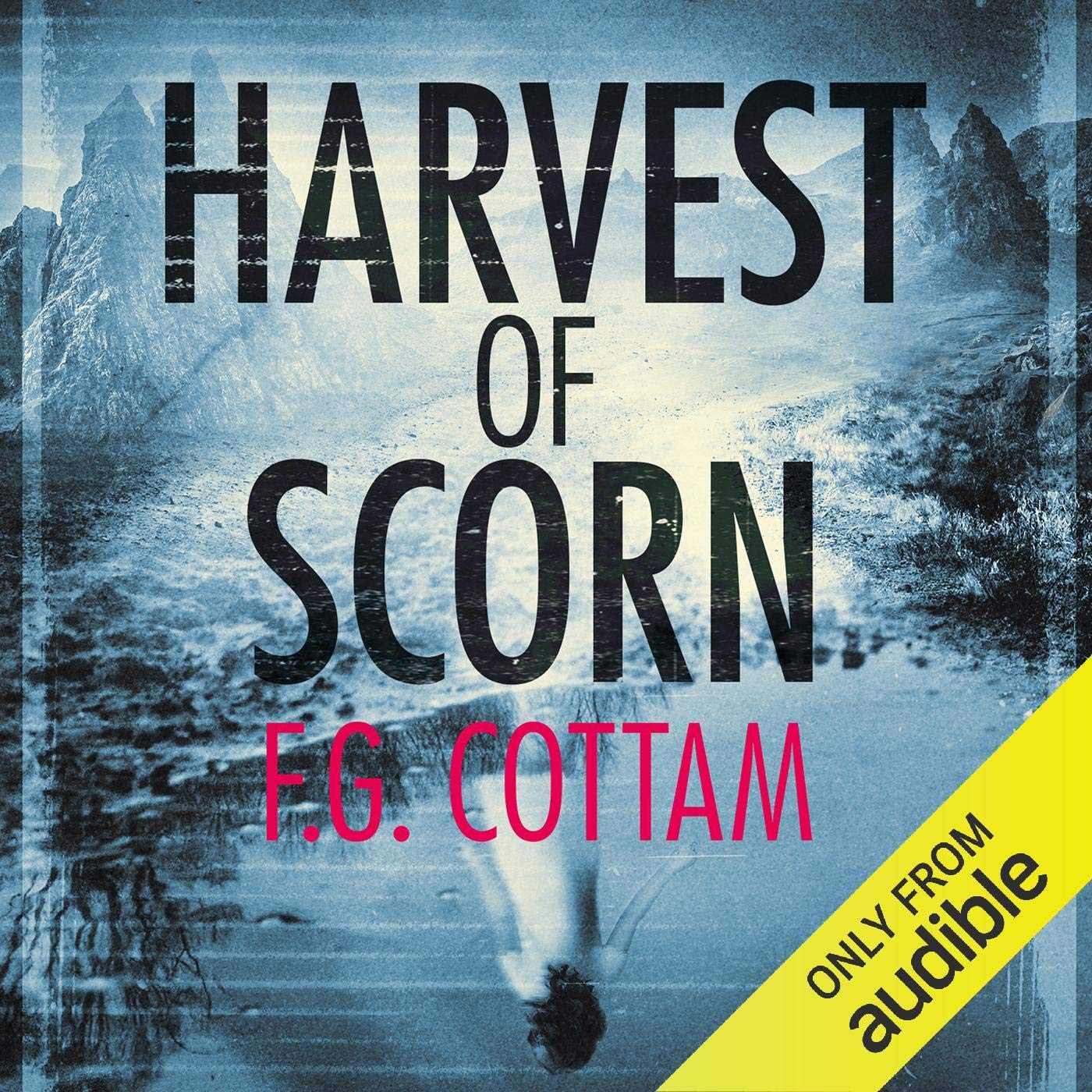 Harvest of Scorn